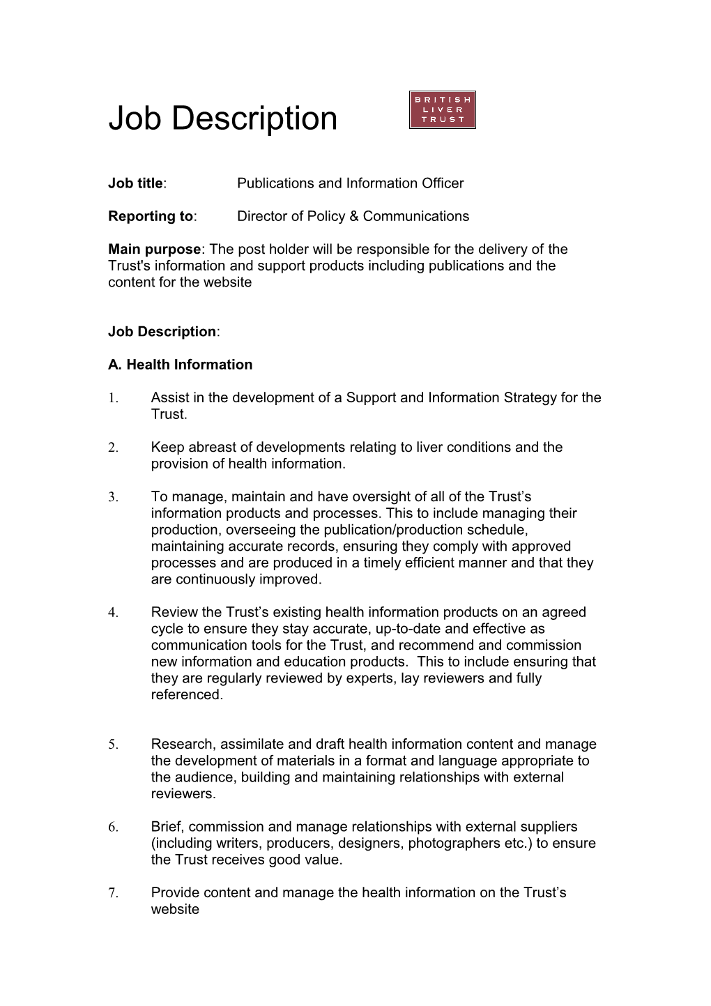 Job Title:Publications and Informationofficer