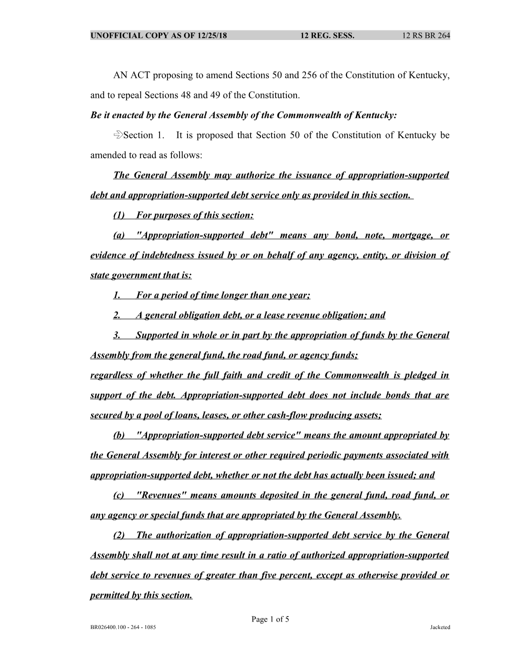 AN ACT Proposing to Amend Sections 50 and 256 of the Constitution of Kentucky, and to Repeal