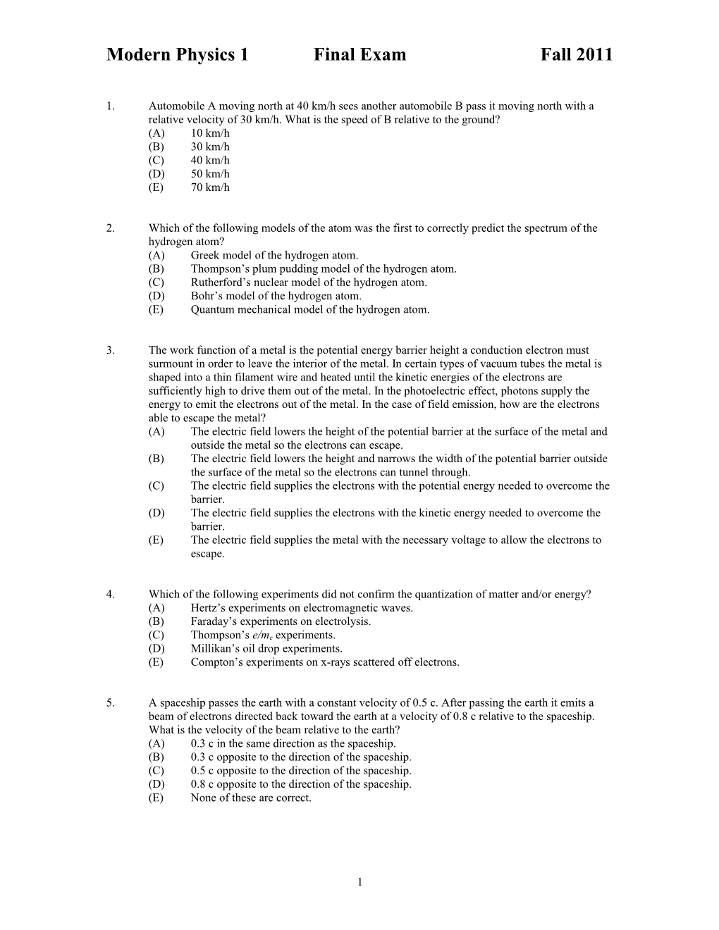 Modern Physics 1Final Examfall 2011