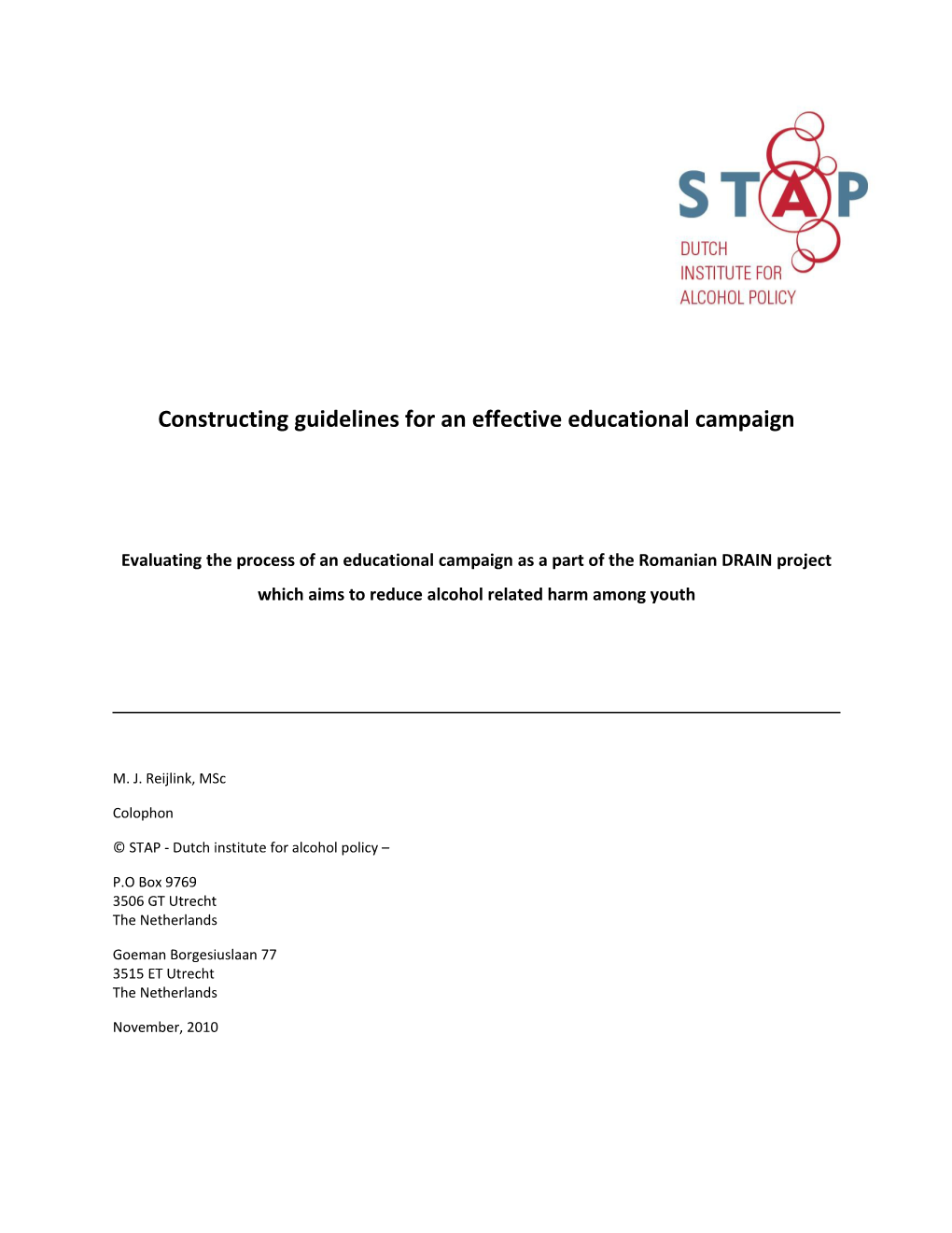 Constructing Guidelines for an Effective Educational Campaign