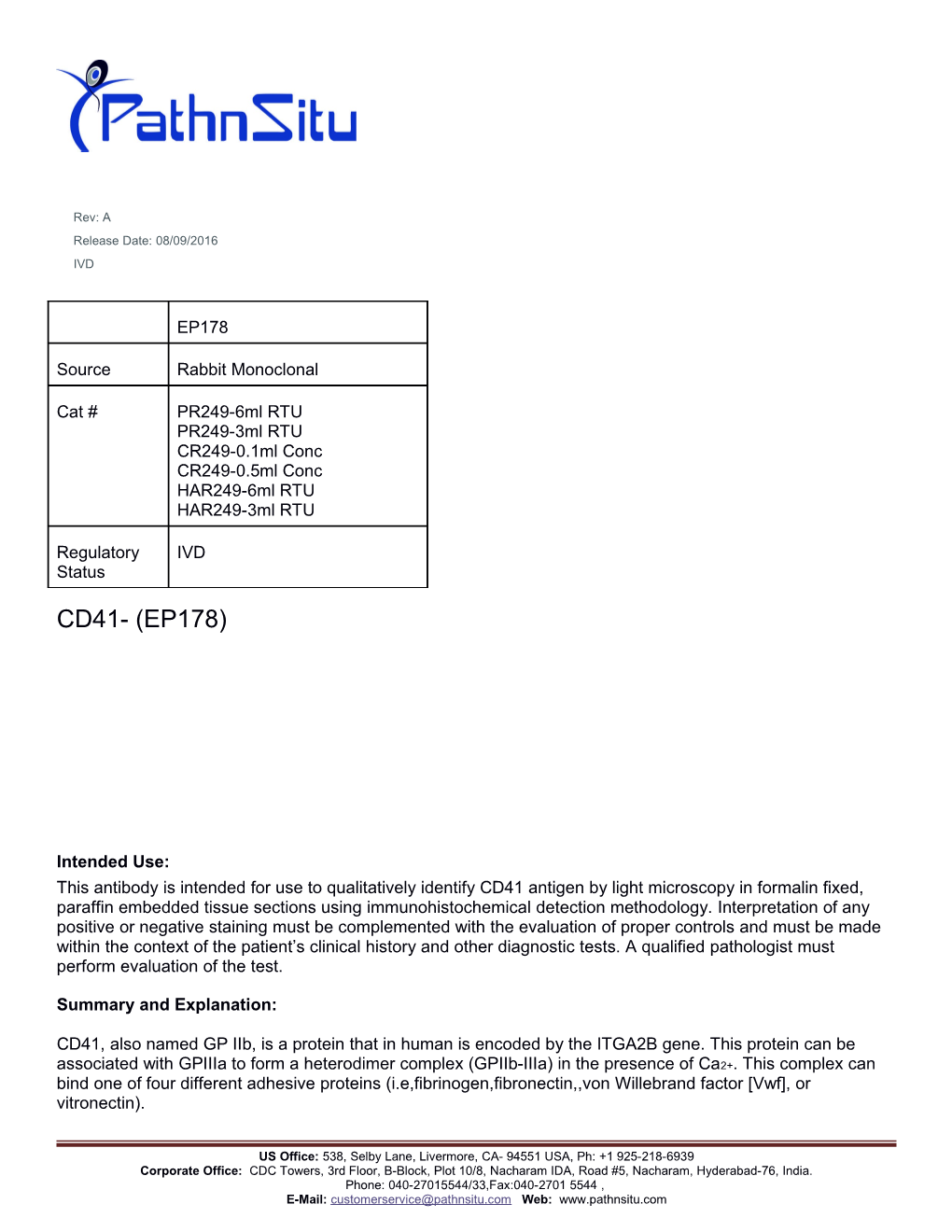 This Antibody Is Intended for Use to Qualitatively Identify CD41 Antigen by Light Microscopy