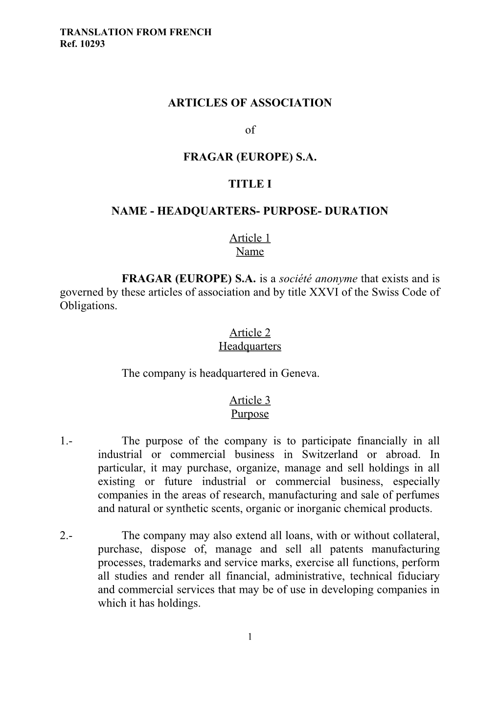 ARTICLES of ASSOCIATION of FRAGAR (EUROPE) S.A