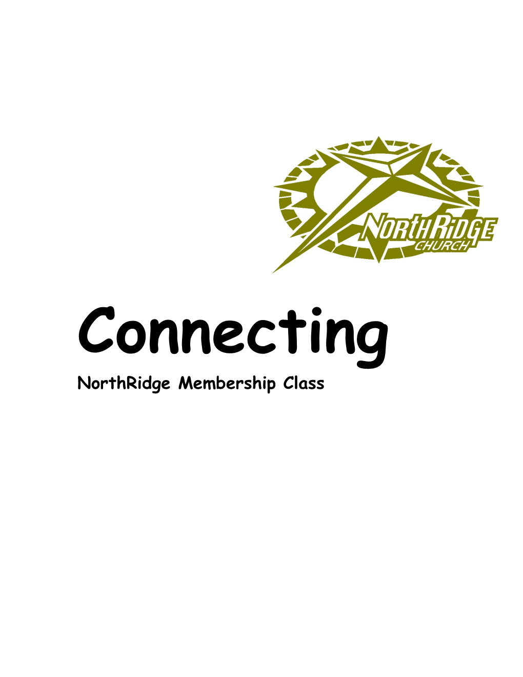 Northridge Membership Class