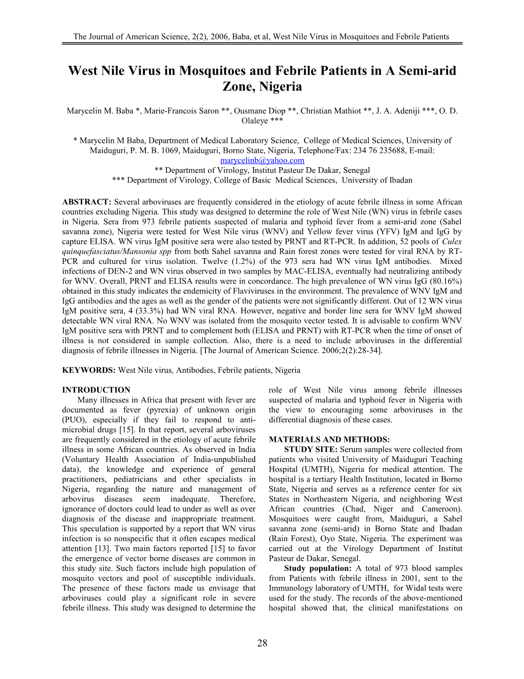 West Nile Virus in Mosquitoes and Febrile Patients in a Semi-Arid Zone