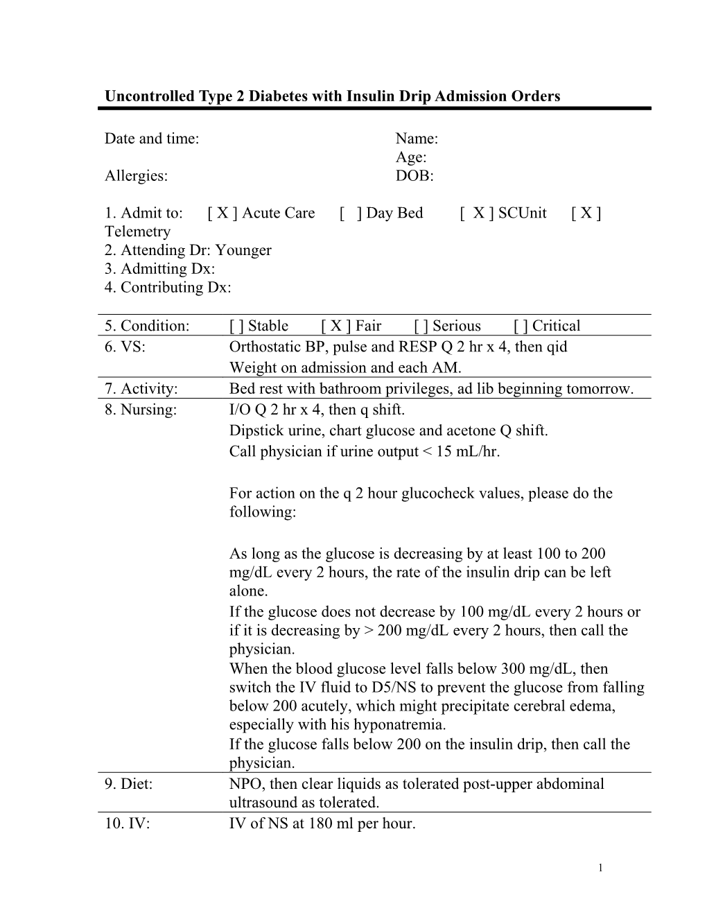 Uncontrolled Type 2 Diabetes with Insulin Drip Admission Orders