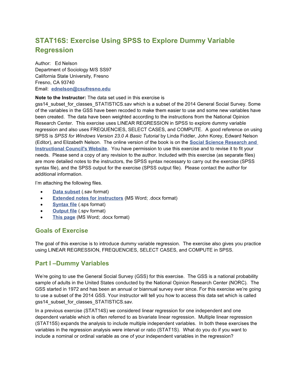 STAT16S: Exercise Using SPSS to Explore Dummy Variable Regression