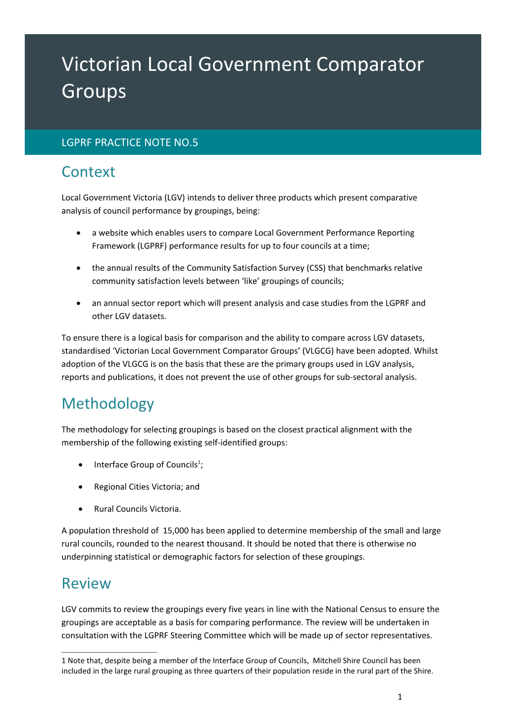 Local Government Victoria (LGV) Intends to Deliver Three Products Which Present Comparative