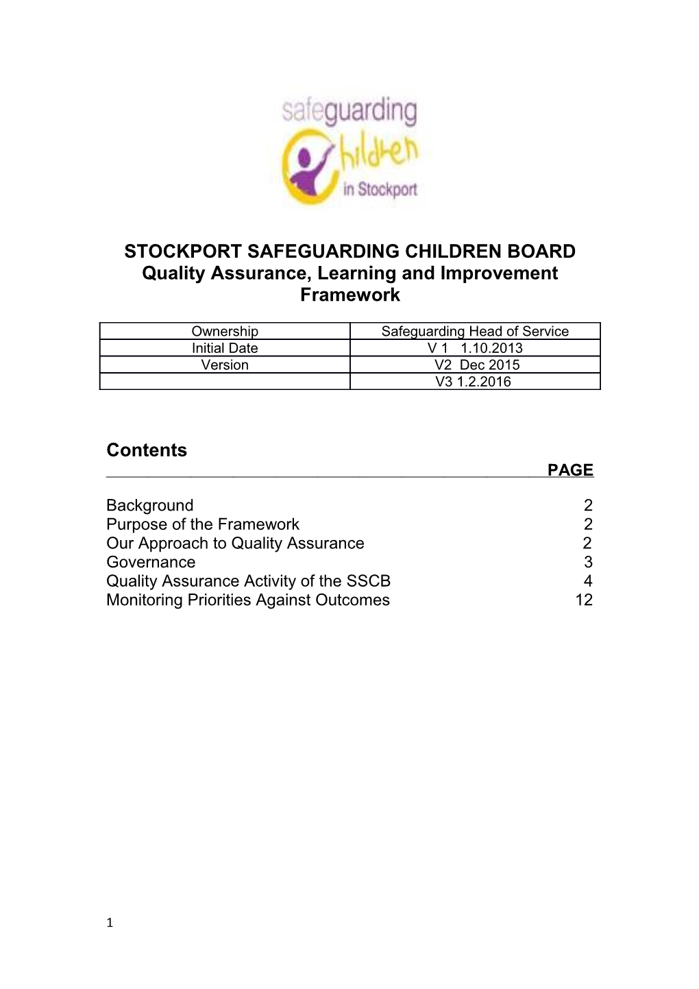 STOCKPORT SAFEGUARDING CHILDREN BOARD Quality Assurance, Learning and Improvement Framework