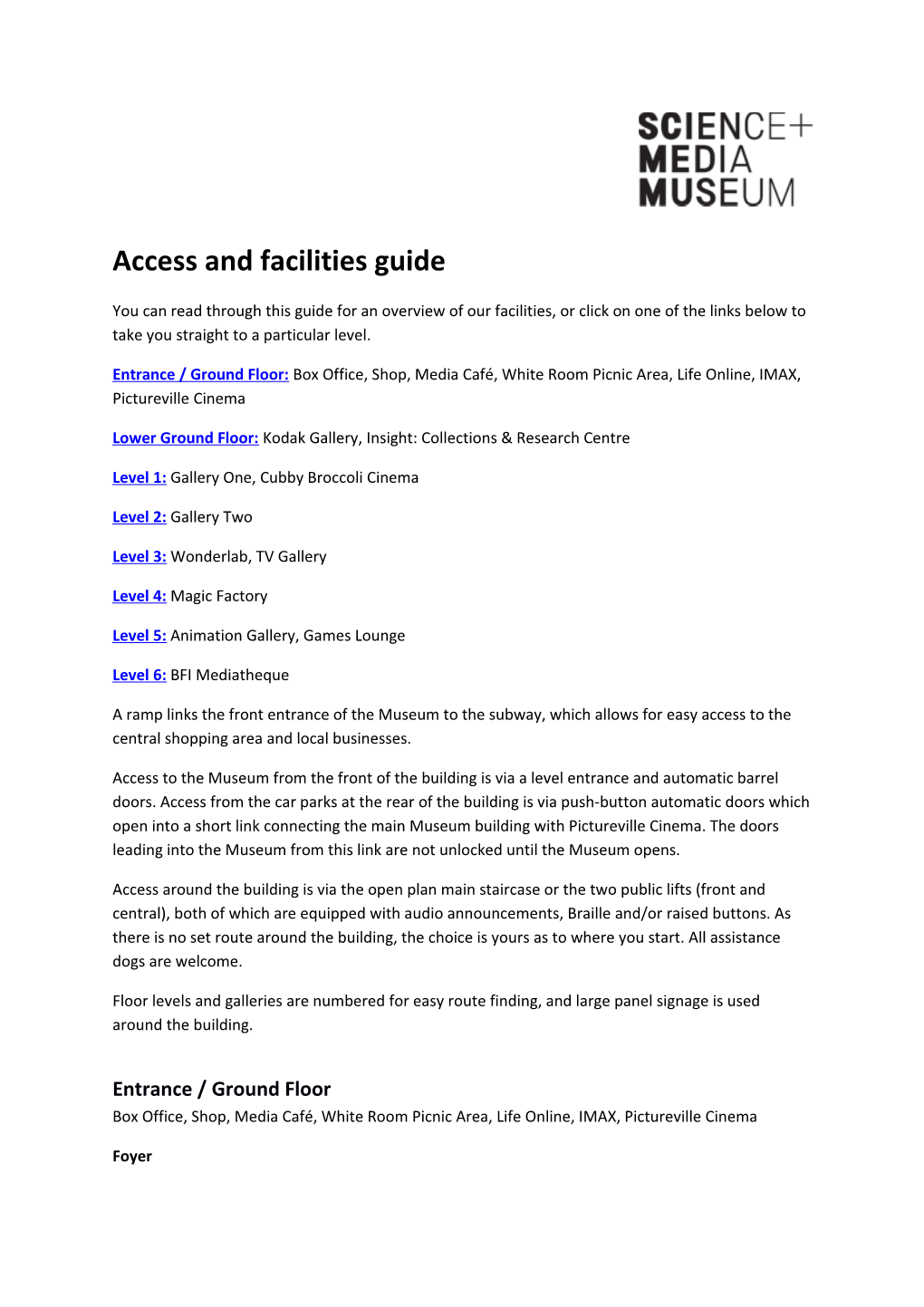 Access and Facilities Guide