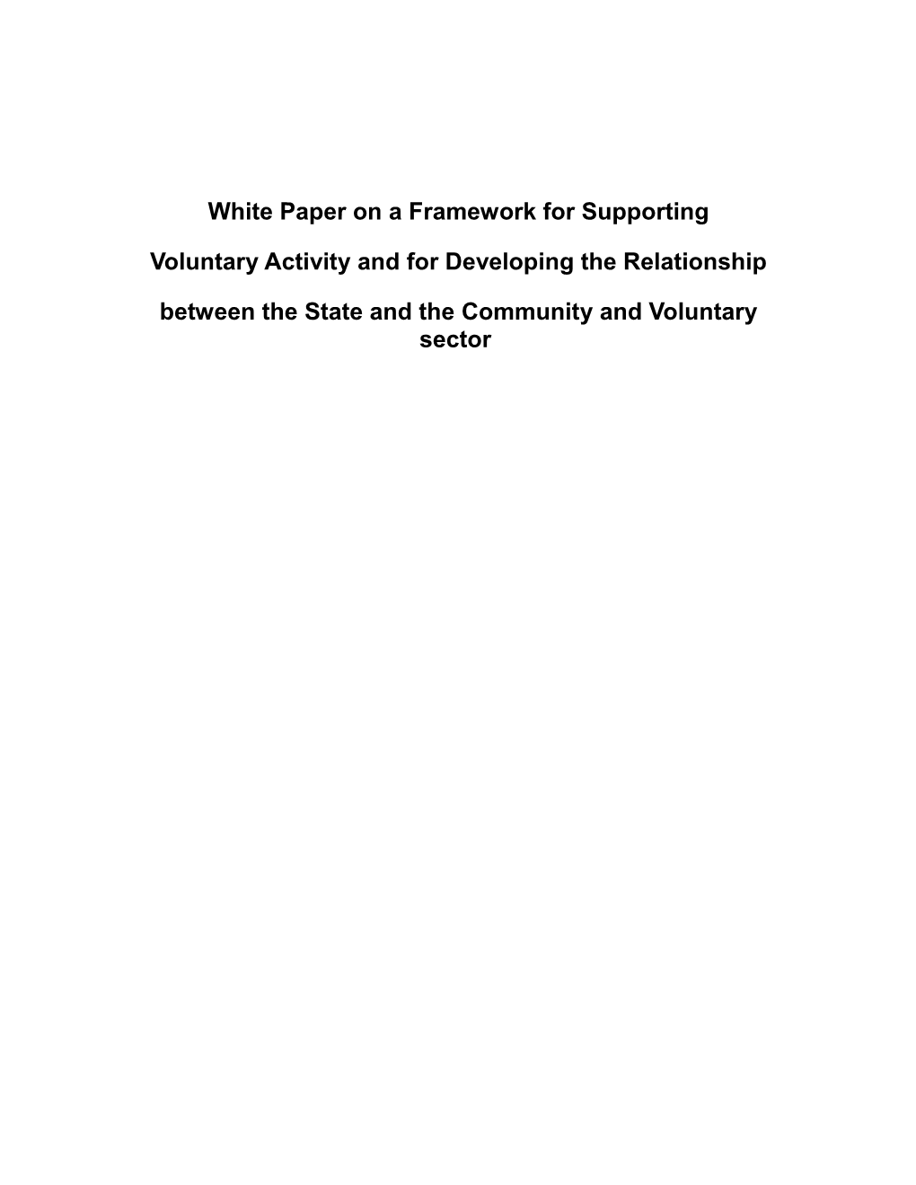 White Paper on a Framework for Supporting