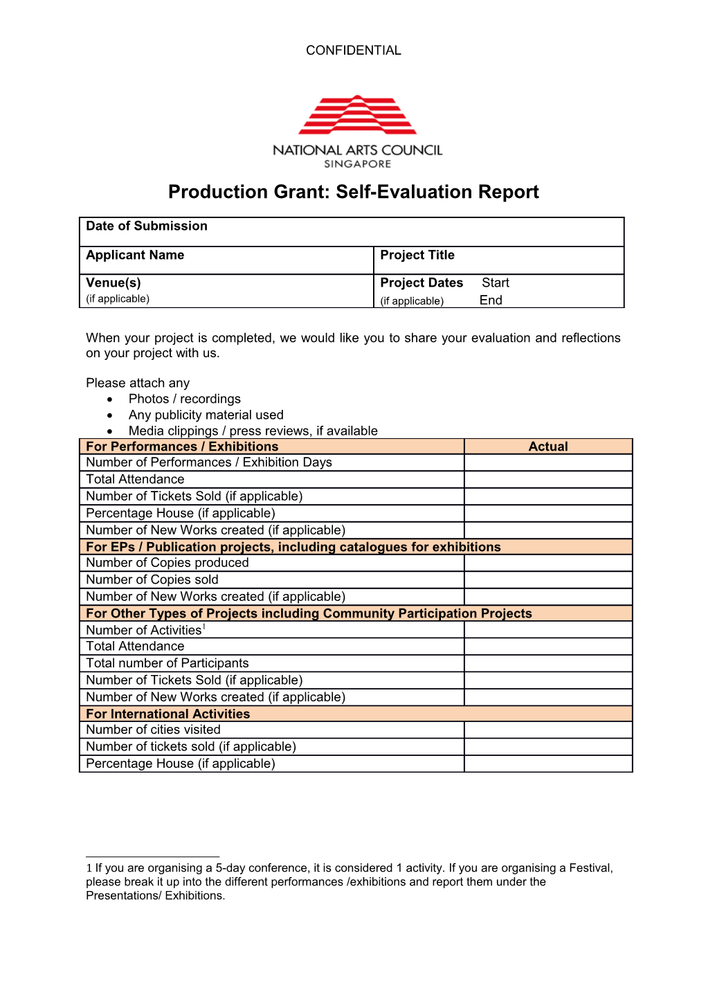 Production Grant: Self-Evaluation Report