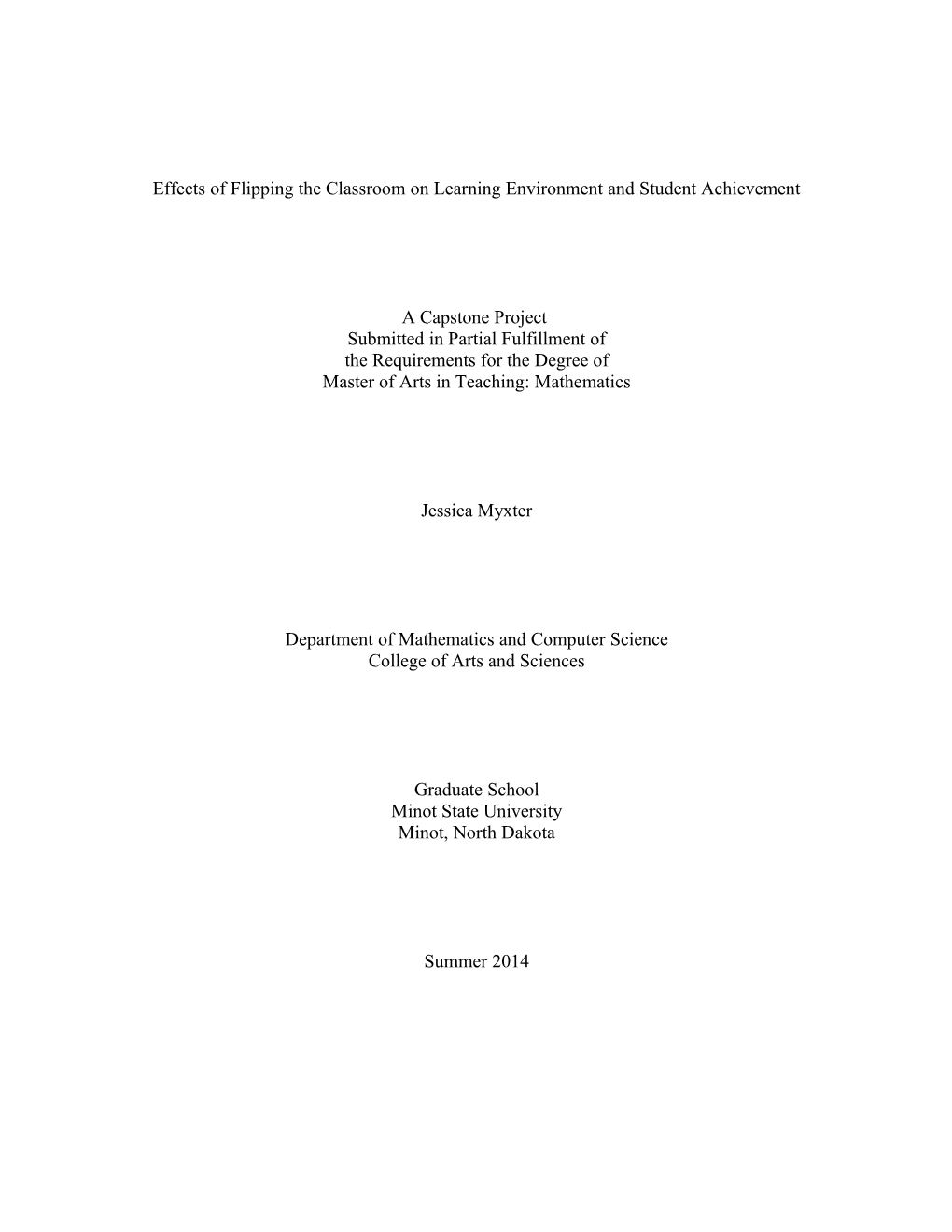 Effects of Flipping the Classroom on Learning Environment and Student Achievement