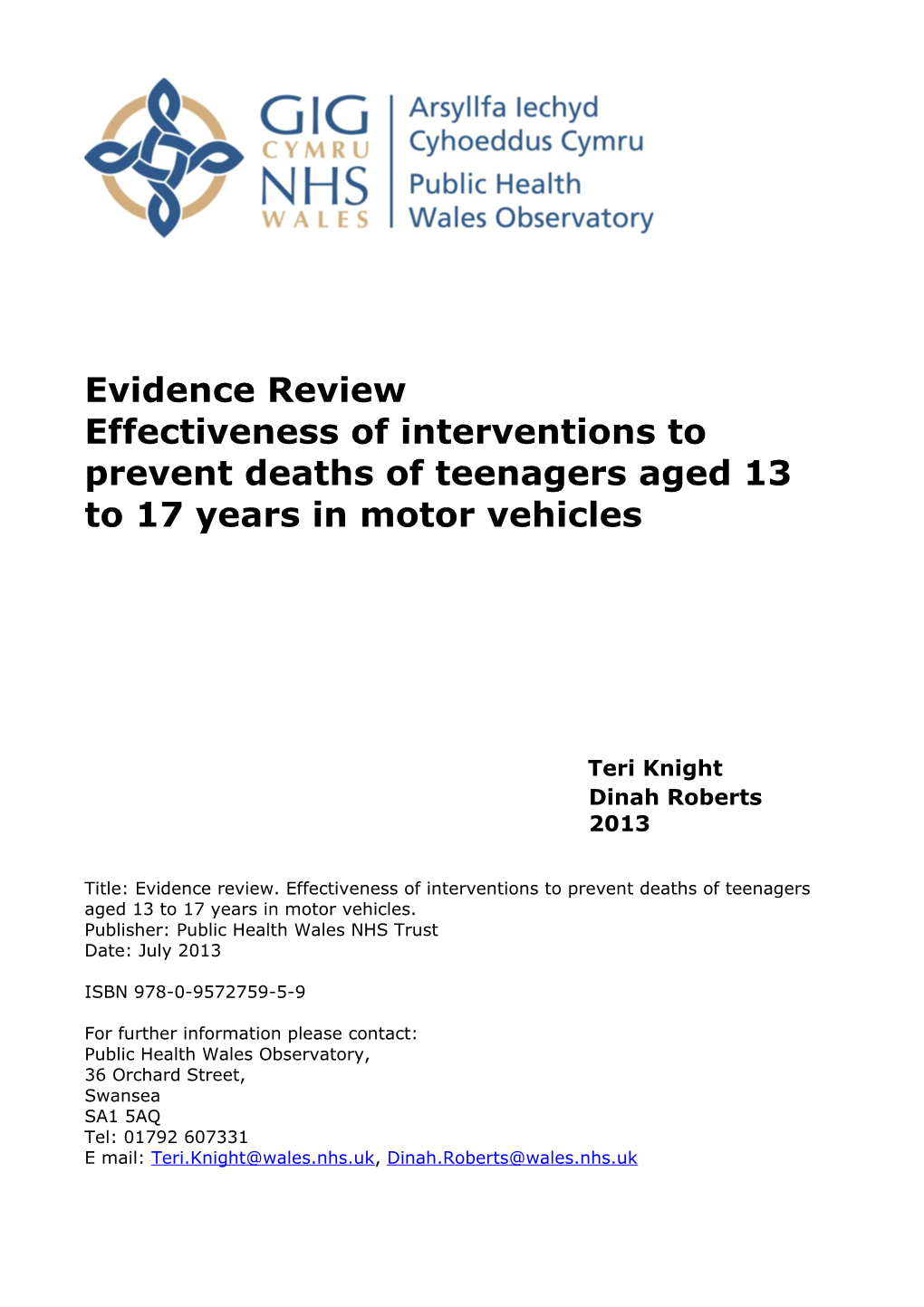 Effectiveness of Interventions to Prevent Deaths of Teenagers Aged 13 To17years in Motor