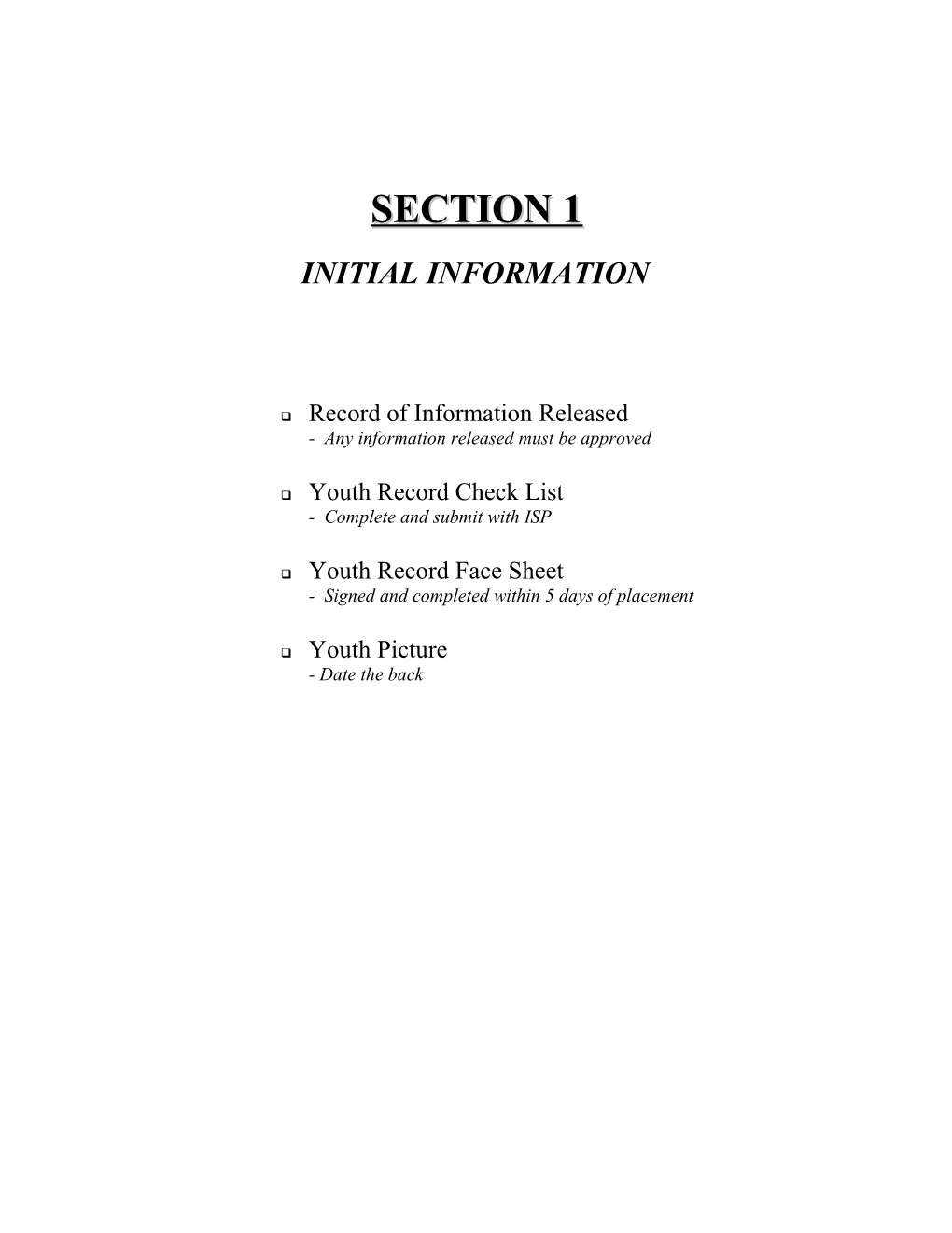 Section 1: Initial Information