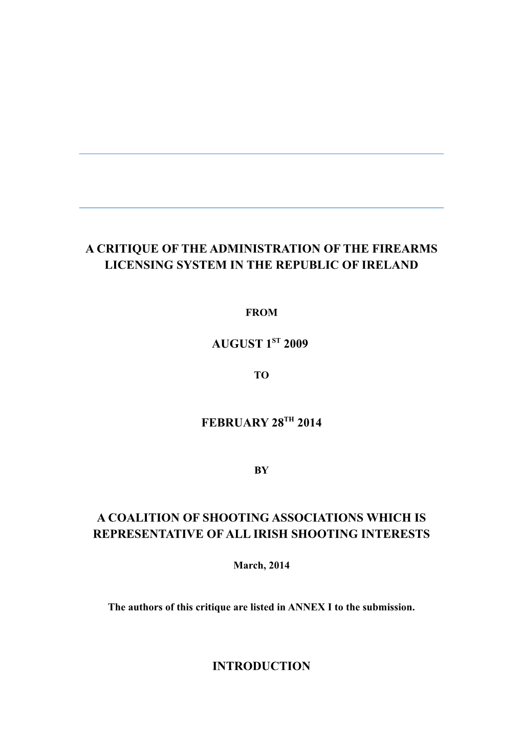 A Critique of the Administration of the Firearms Licensing System in the Republic of Ireland