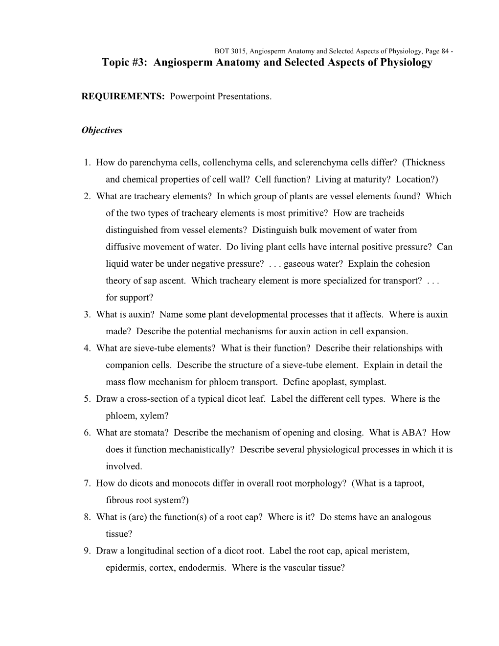 Topic #4: Angiosperm Anatomy and Selected Aspects of Physiology