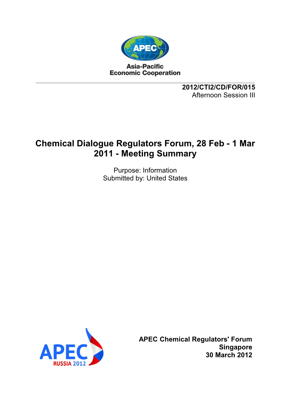 Chemical Dialogue Regulators Forum, 28 Feb- 1 Mar 2011 - Meeting Summary