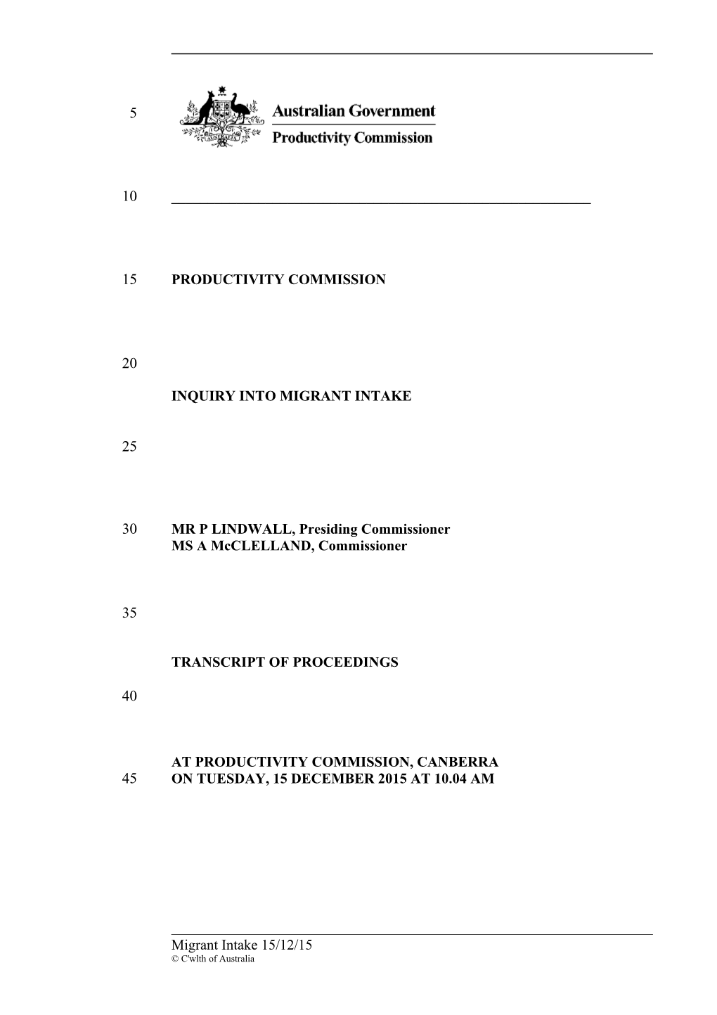 15 December 2015 - Canberra Public Hearing Transcript - Migrant Intake Into Australia