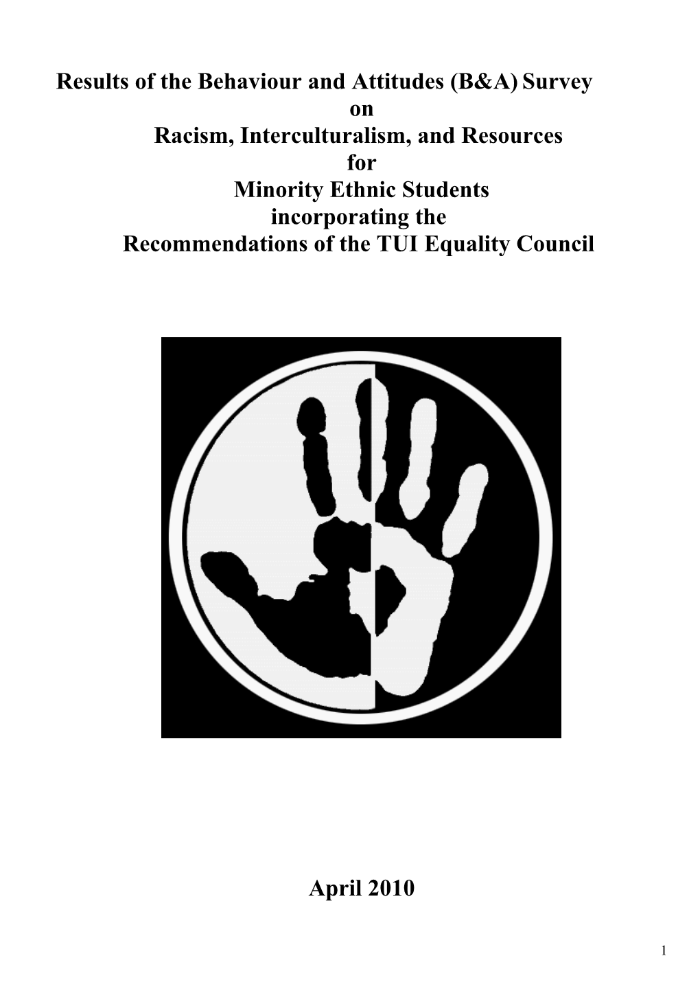 Draft Policy Document on Racism, Interculturalism, and Resources for Minority Ethnic Students