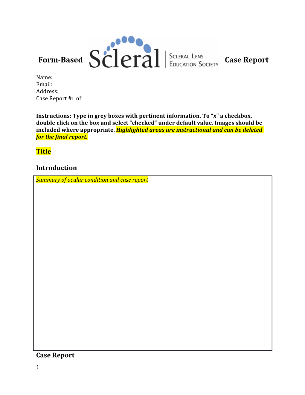 Form-Based Case Report