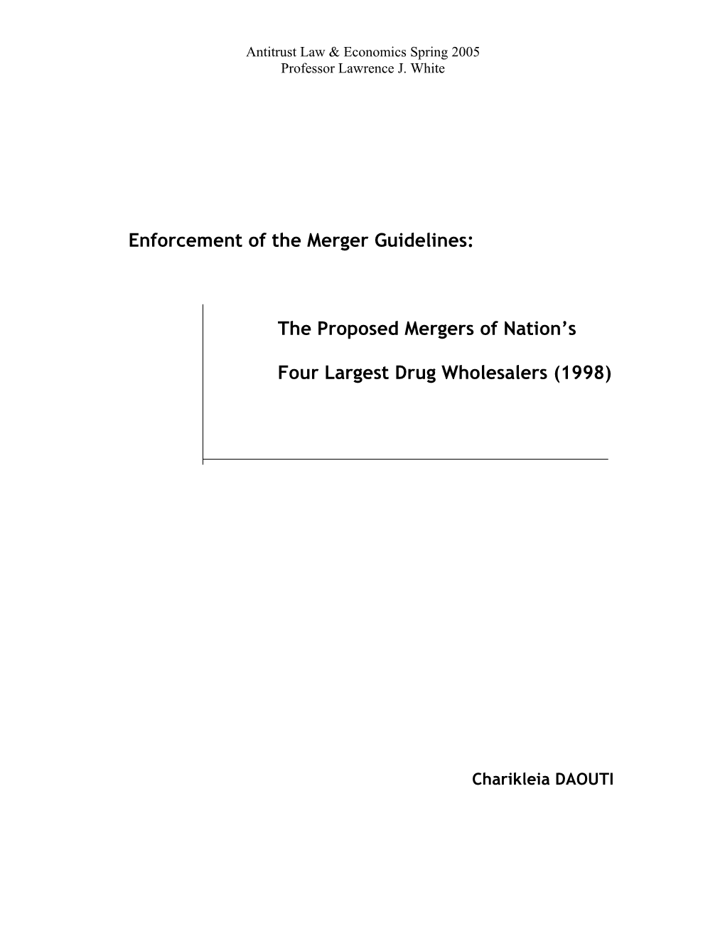 Enforcement of the Merger Guidelines
