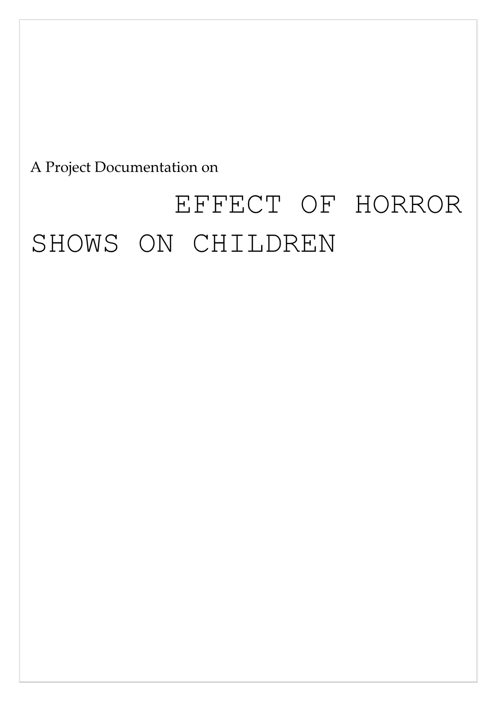 Effect of Horror Shows on Children