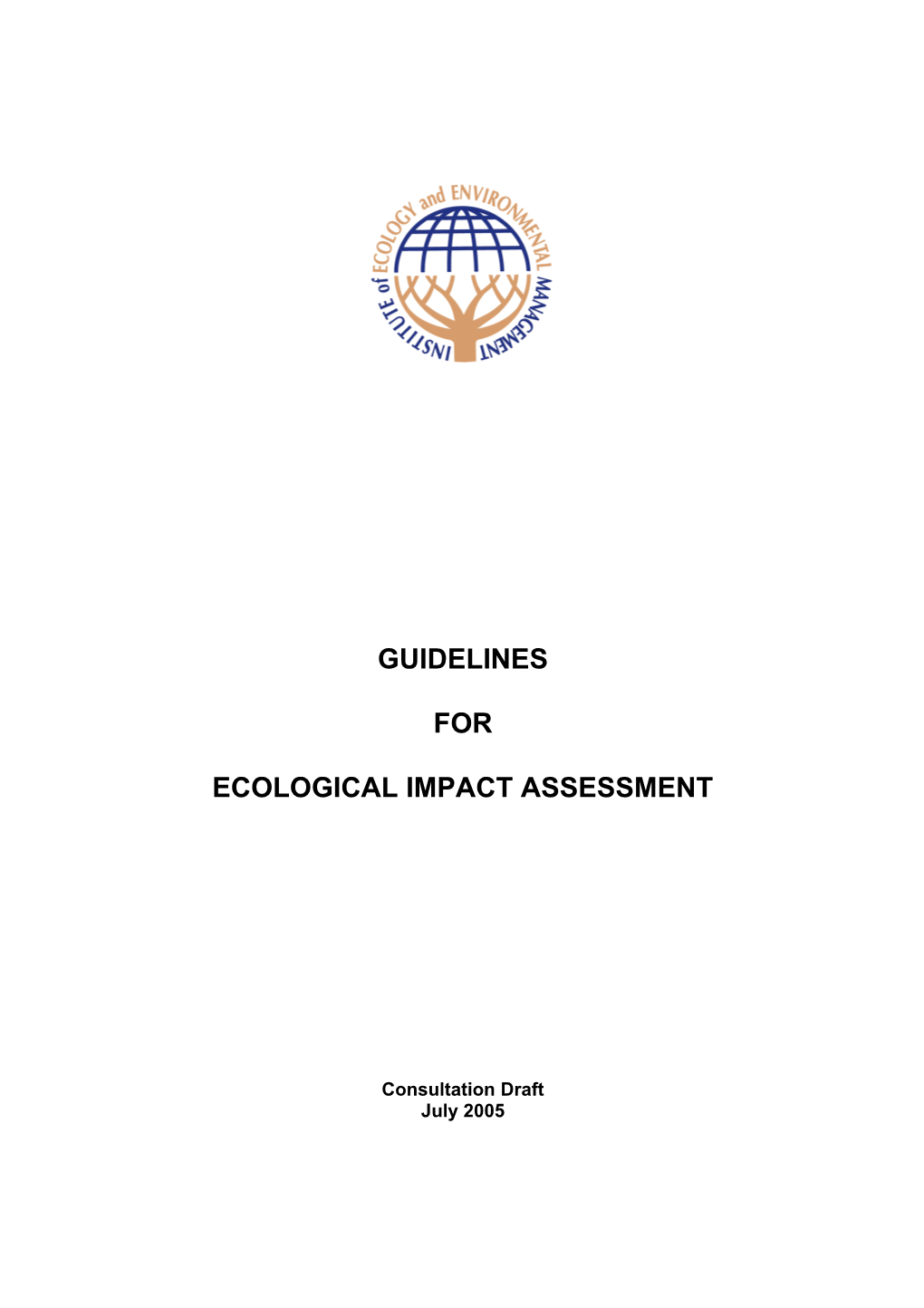 Guidelines for Ecological Impact Assessment
