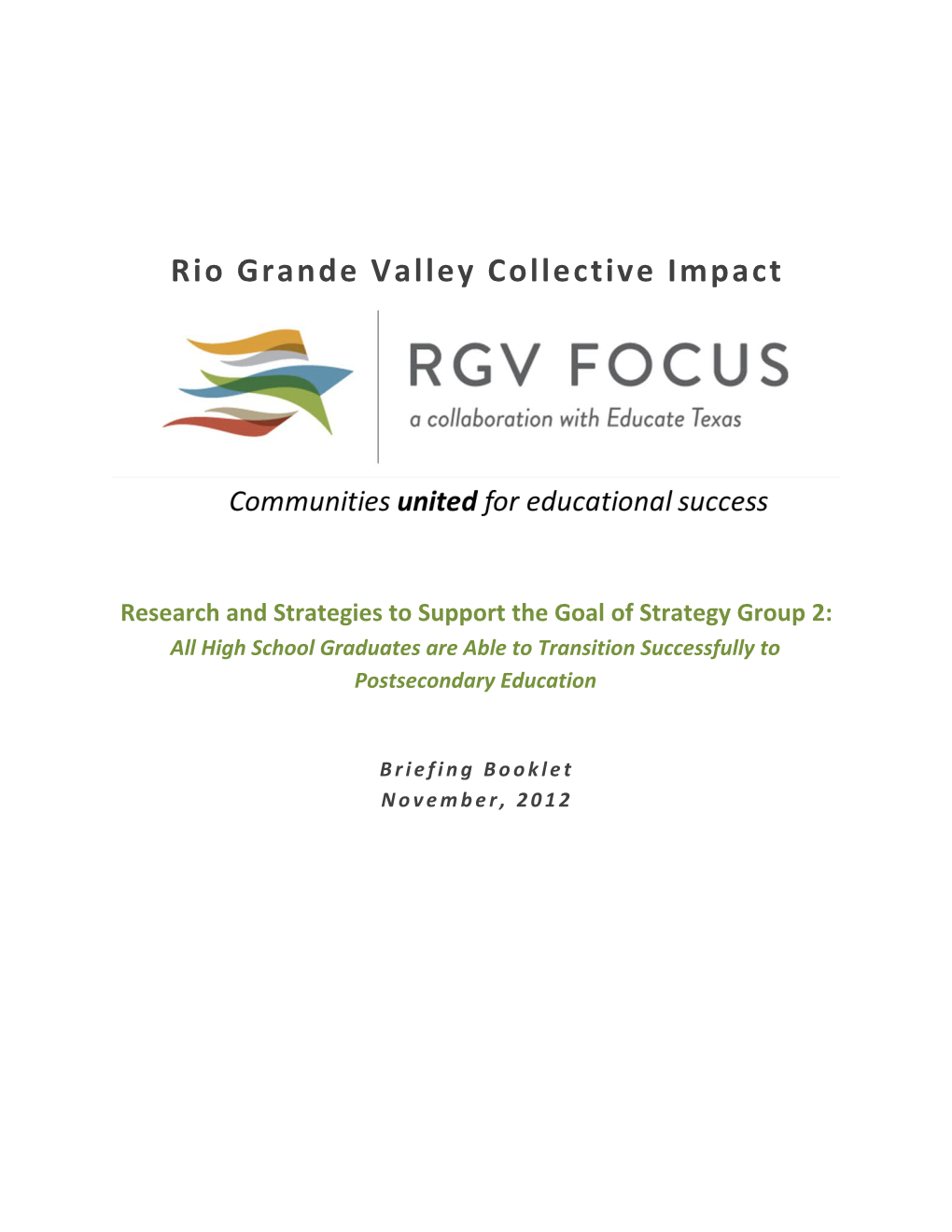 Rio Grande Valley Collective Impact Strategy Group 2 Focus Areas and Strategies