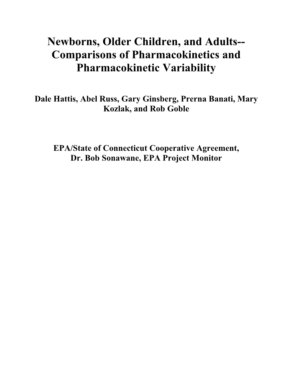 Newborns, Older Children, and Adults Comparisons of Pharmacokinetics and Pharmacokinetic