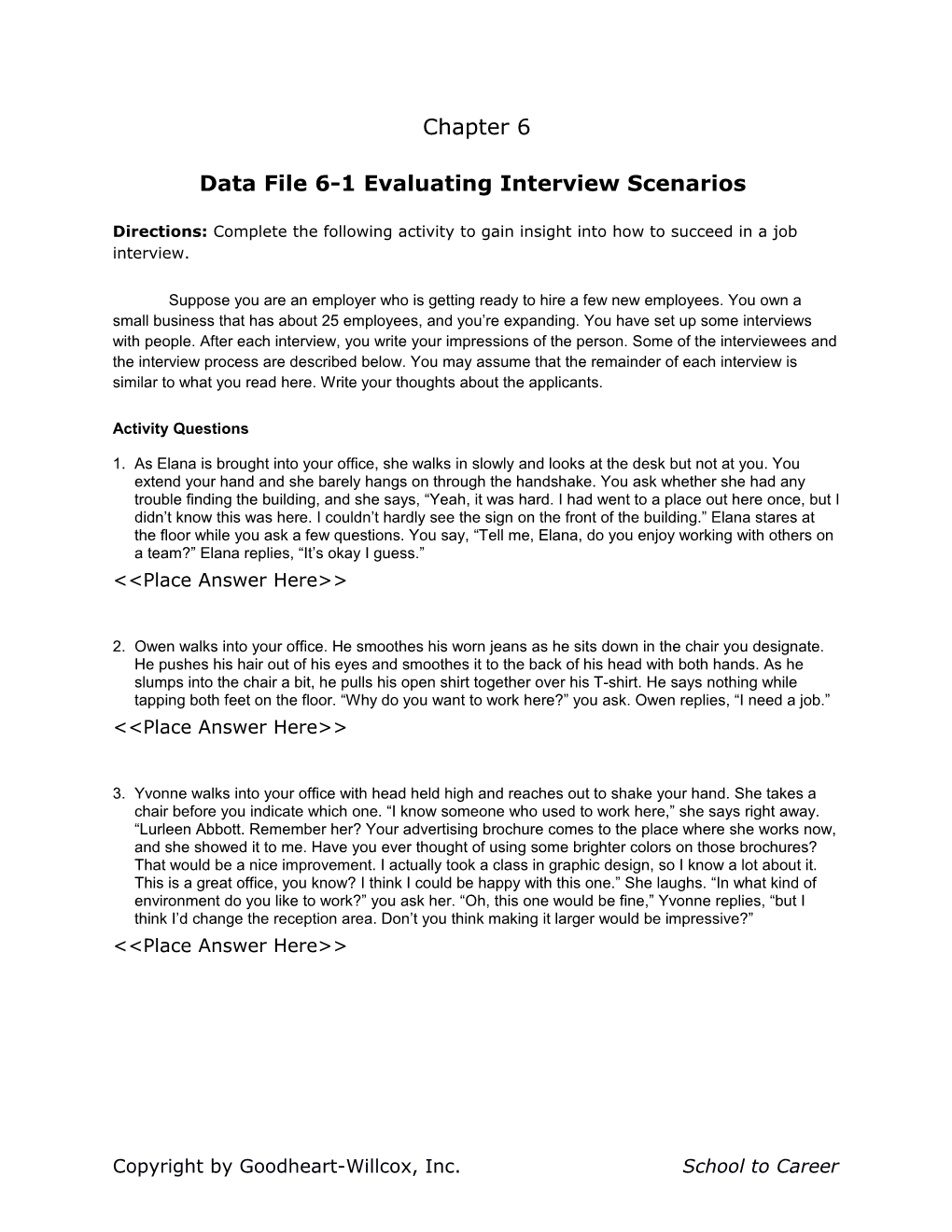 Data File6-1 Evaluating Interview Scenarios