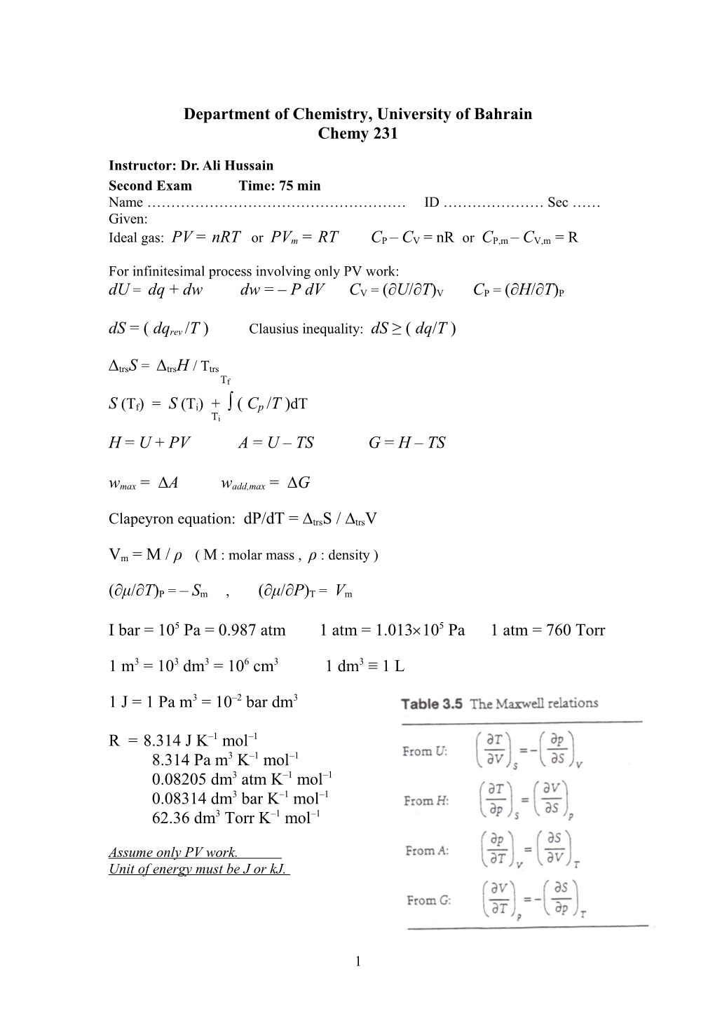 Ideal Gas: PV = Nrt Or Pvm = RT