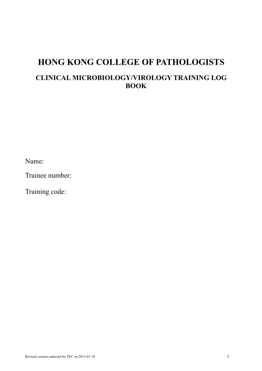 Clinical Microbiology/Virology Training Log Book