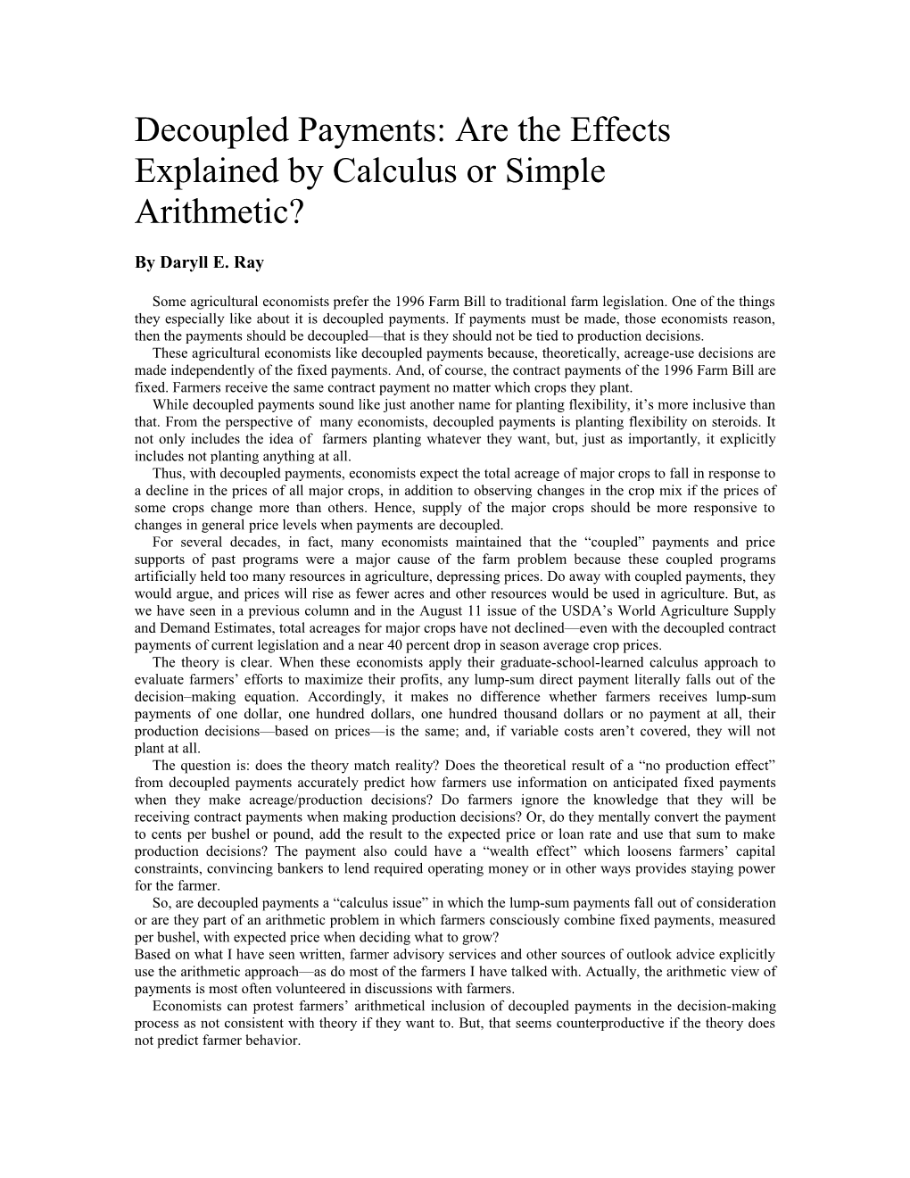 Decoupled Payments: Are the Effects Explained by Calculus Or Simple Arithmetic