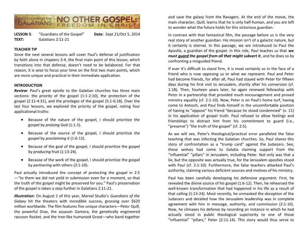 LESSON5: Guardians of the Gospel Date : Sept 21/Oct 5, 2014
