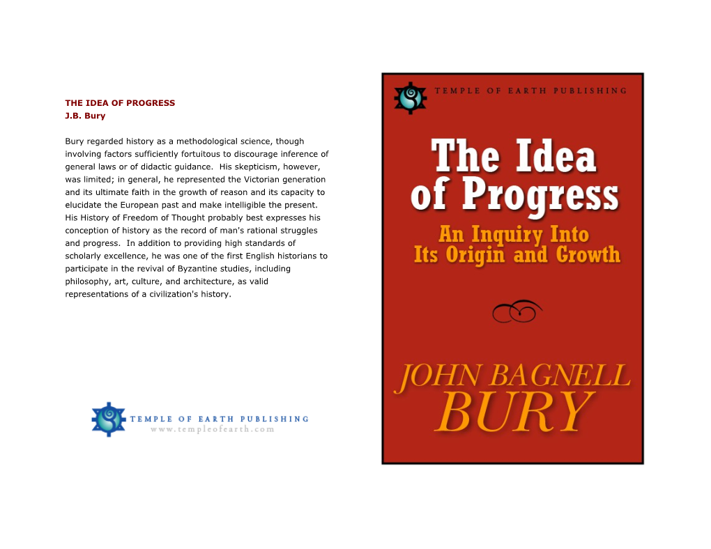 THE IDEA of PROGRESS J.B. Bury P. 1A the IDEA of PROGRESS J.B. Bury P. 1B