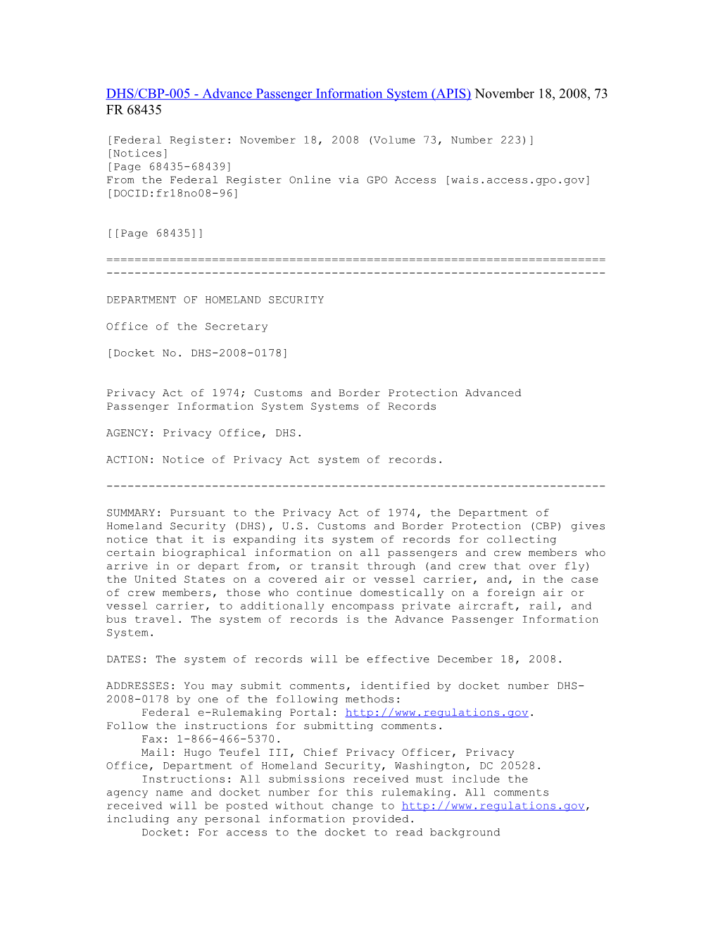 DHS/CBP-005 - Advance Passenger Information System (APIS) November 18, 2008, 73 FR 68435