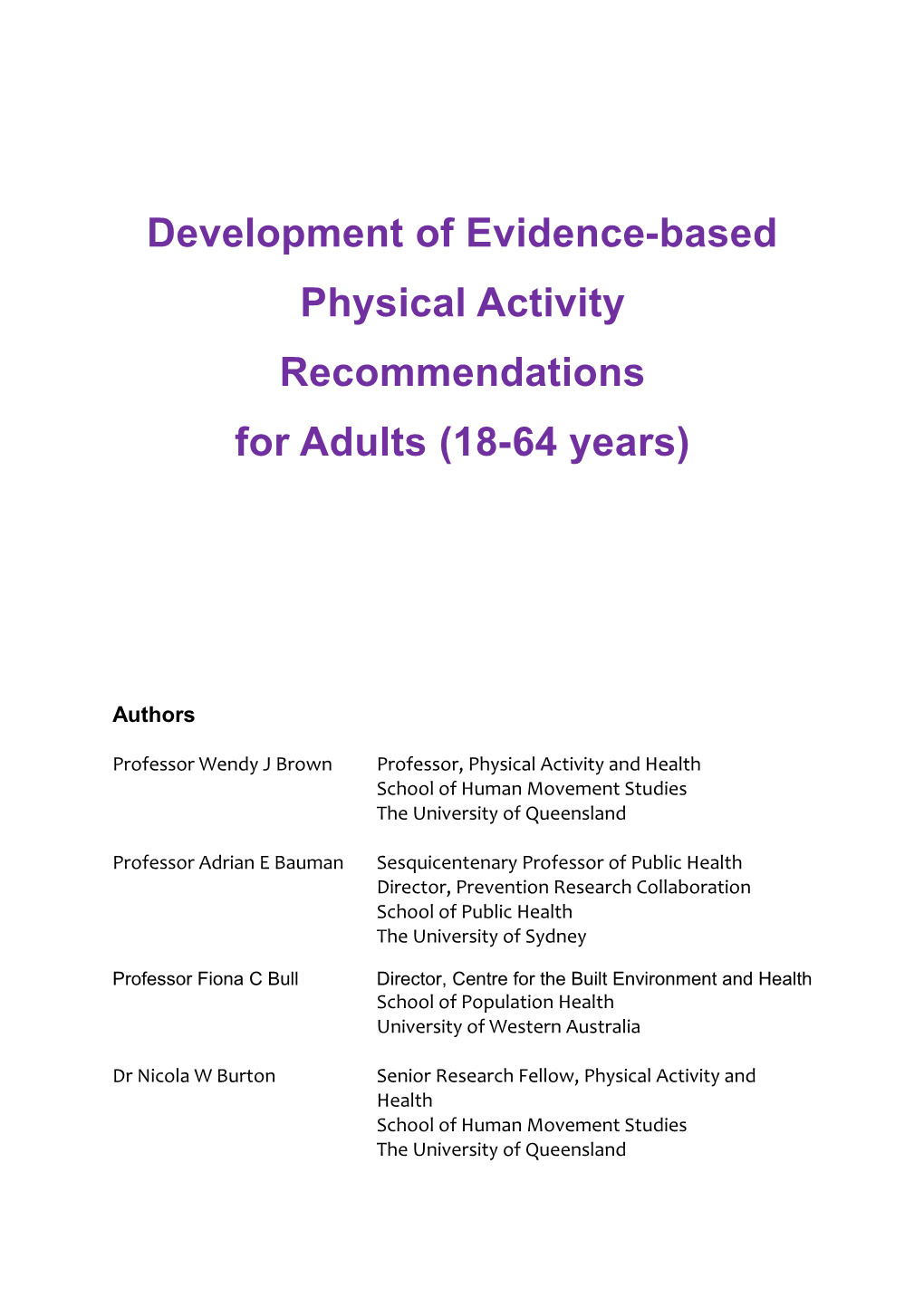 Development of Evidence-Based Physical Activity Recommendations for Adults(18-64 Years)