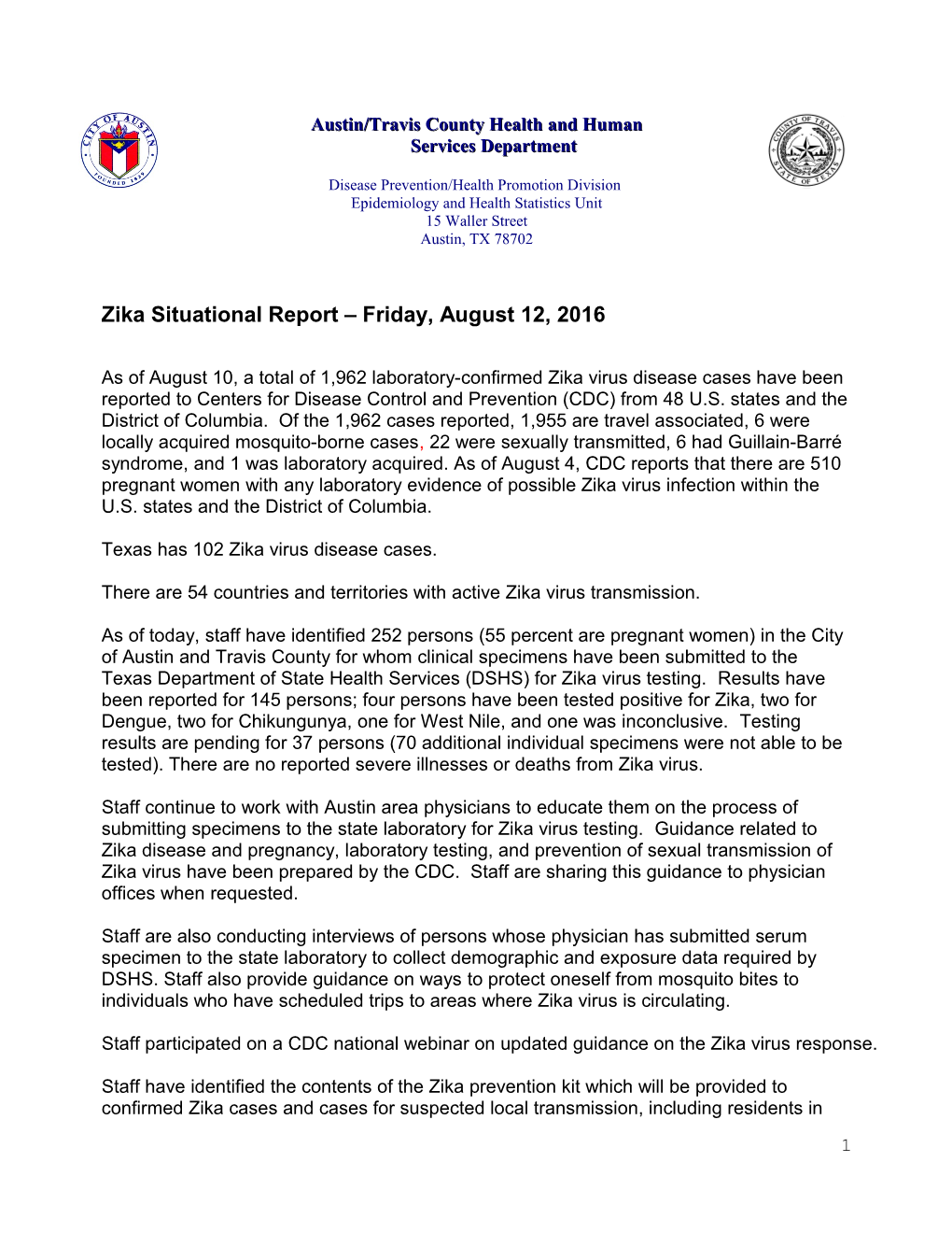 Zika Situational Report Friday, August 12, 2016