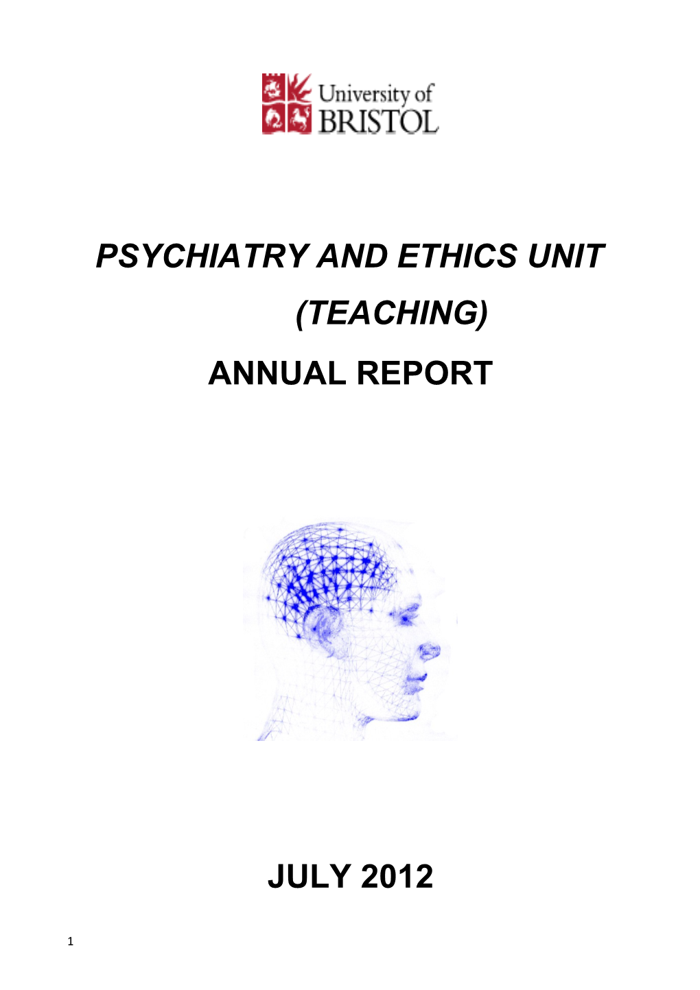 Psychiatry and Ethics Unit (Teaching)