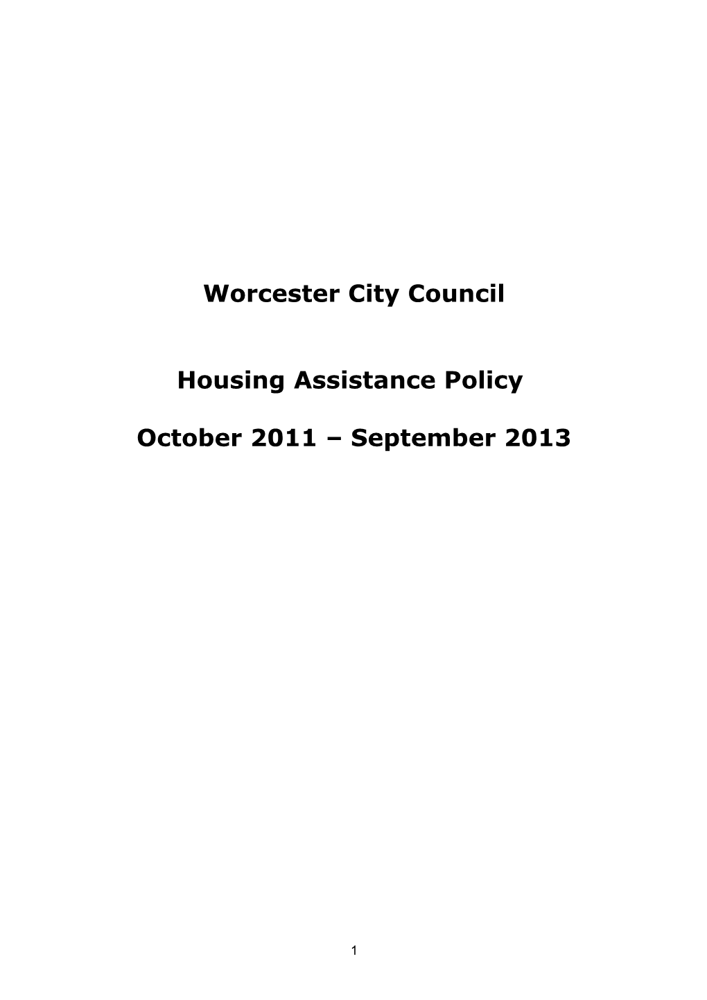 Worcester City Council - Housing Assistance Policy 2004