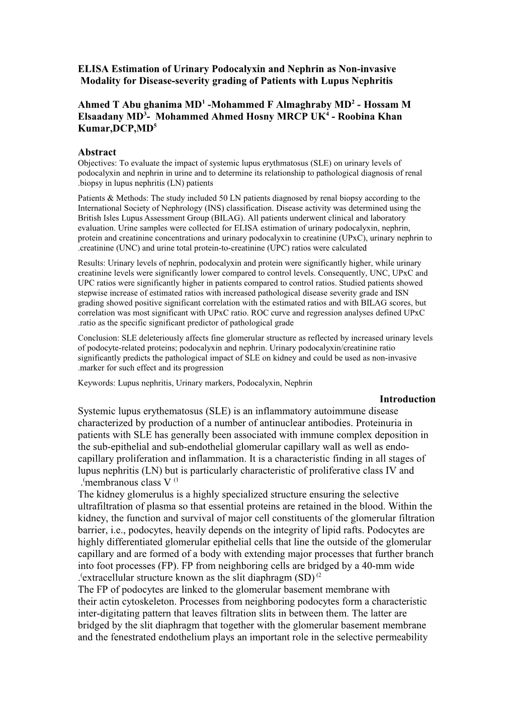 ELISA Estimation of Urinary Podocalyxin and Nephrin As Non-Invasive Modality For