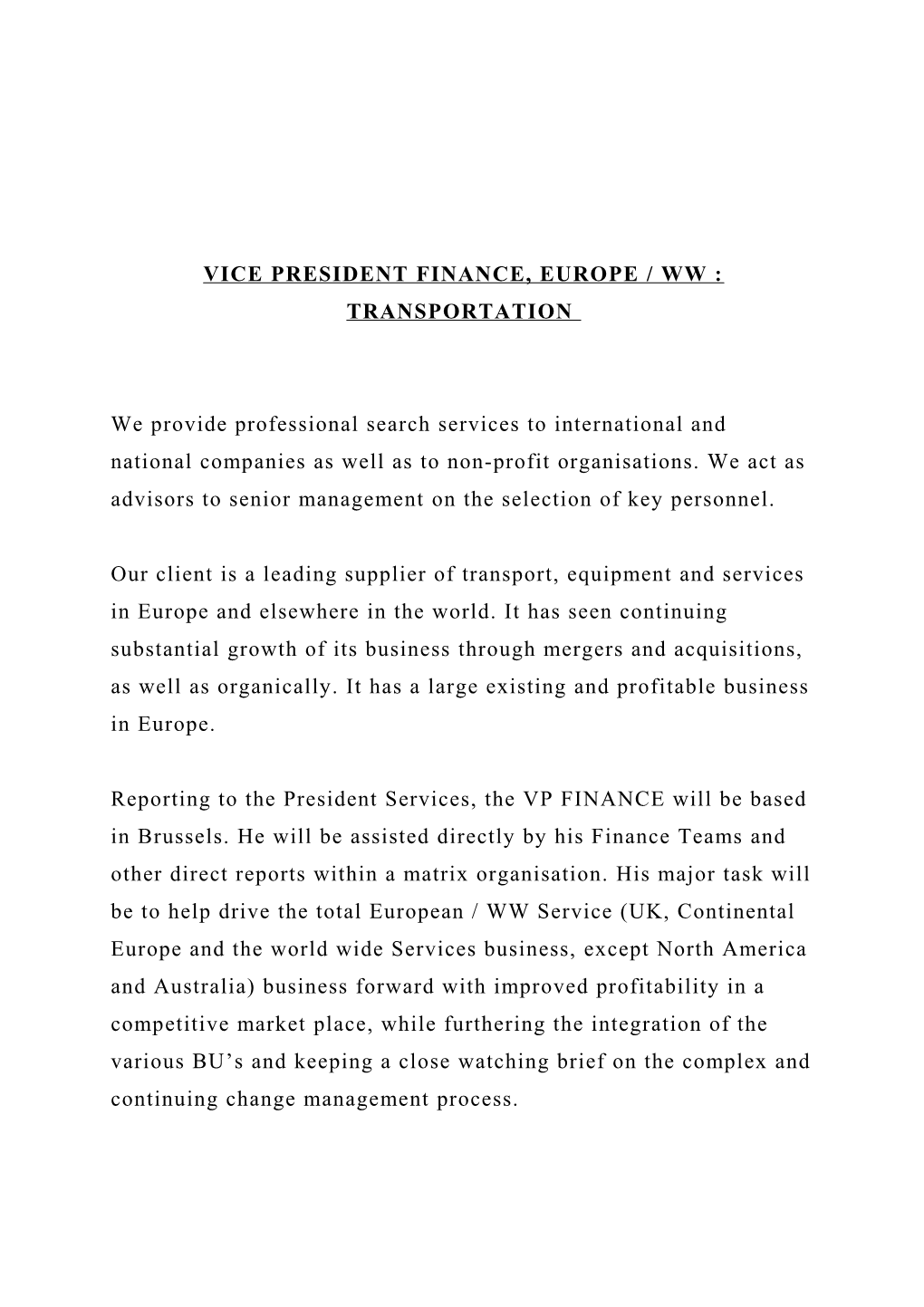 Vice President Finance, Europe / Ww : Transportation