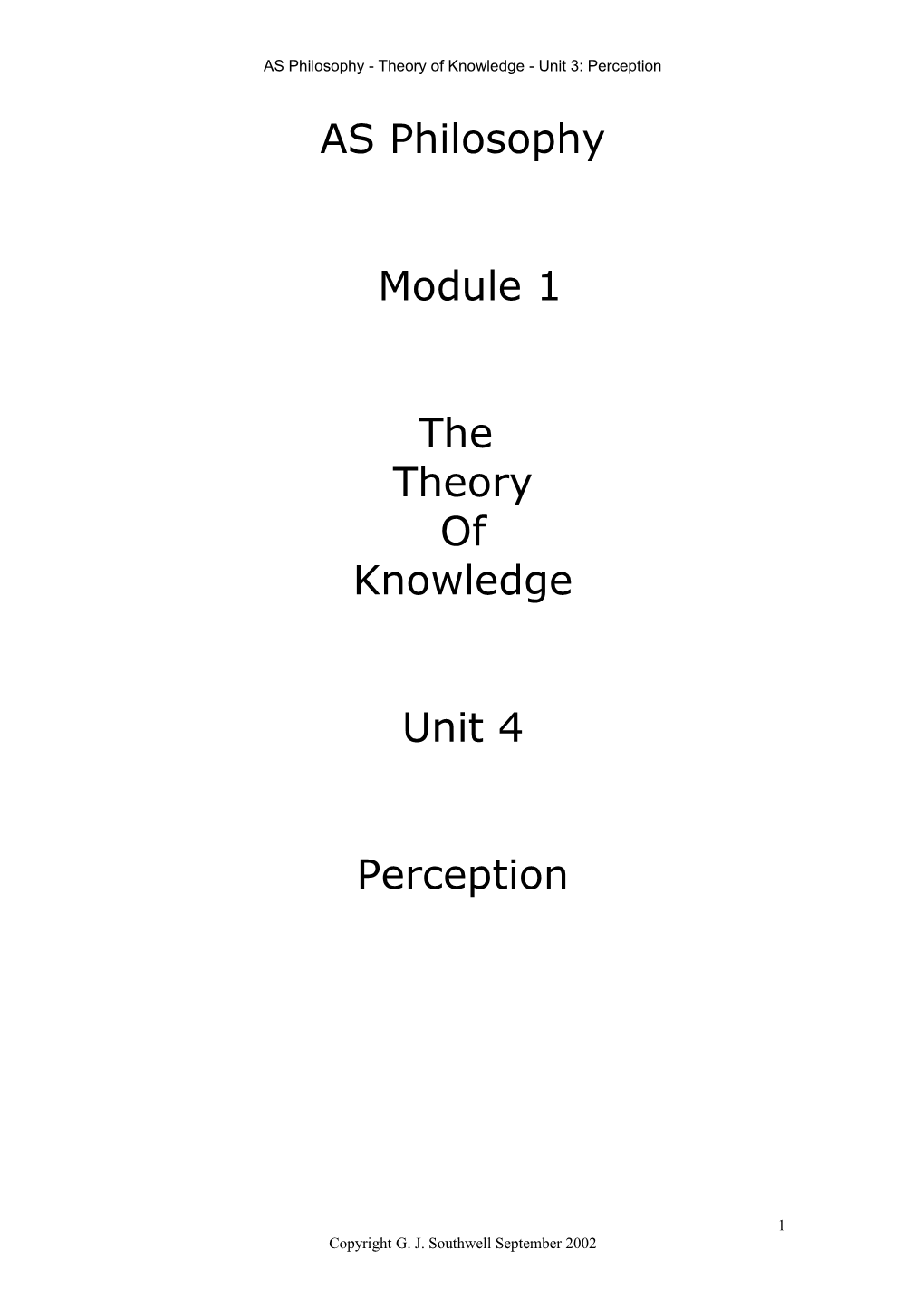 AS Philosophy - Theory of Knowledge - Unit 3: Perception