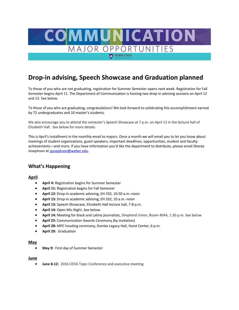 Drop-In Advising, Speech Showcase and Graduation Planned