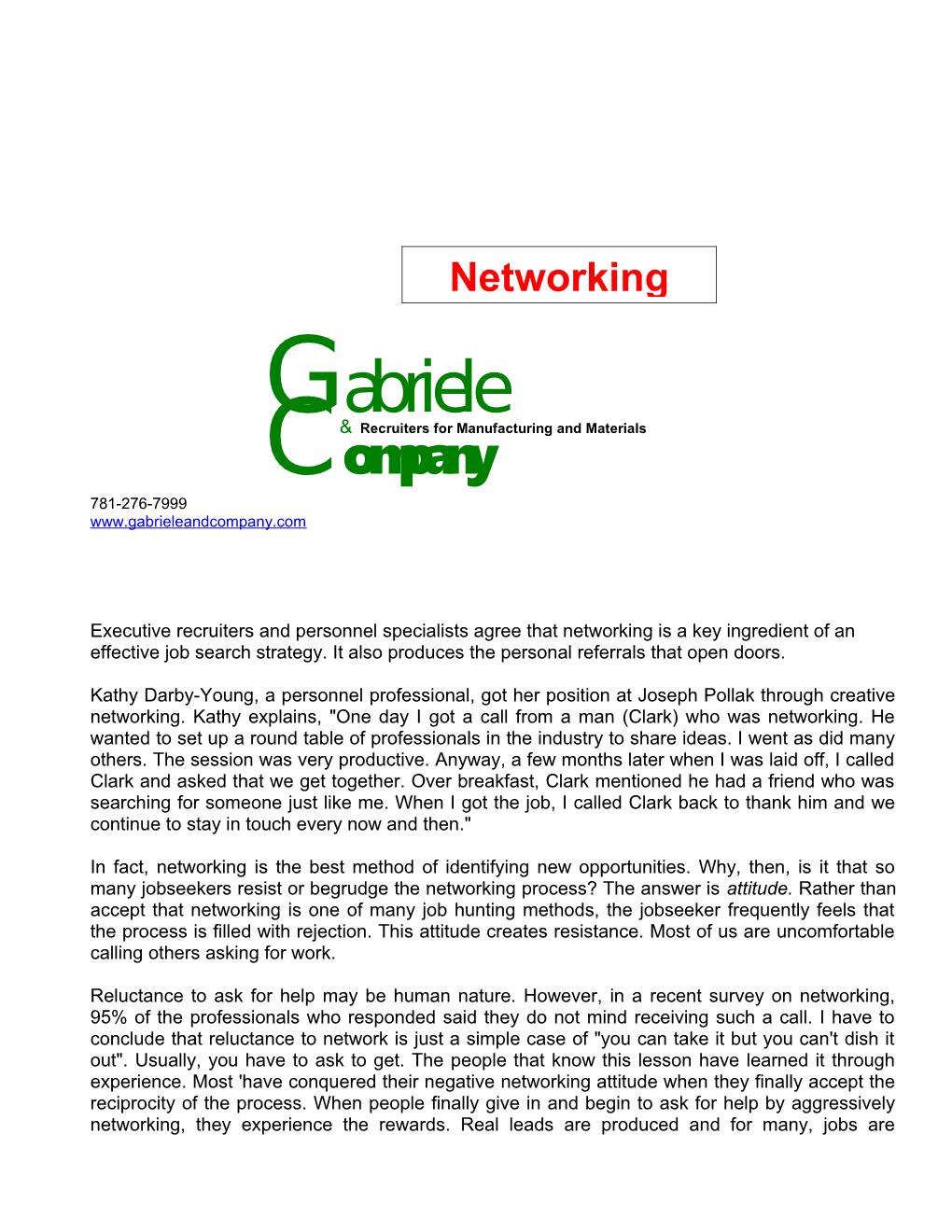 Executive Recruiters and Personnel Specialists Agree That Networking Is a Key Ingredient