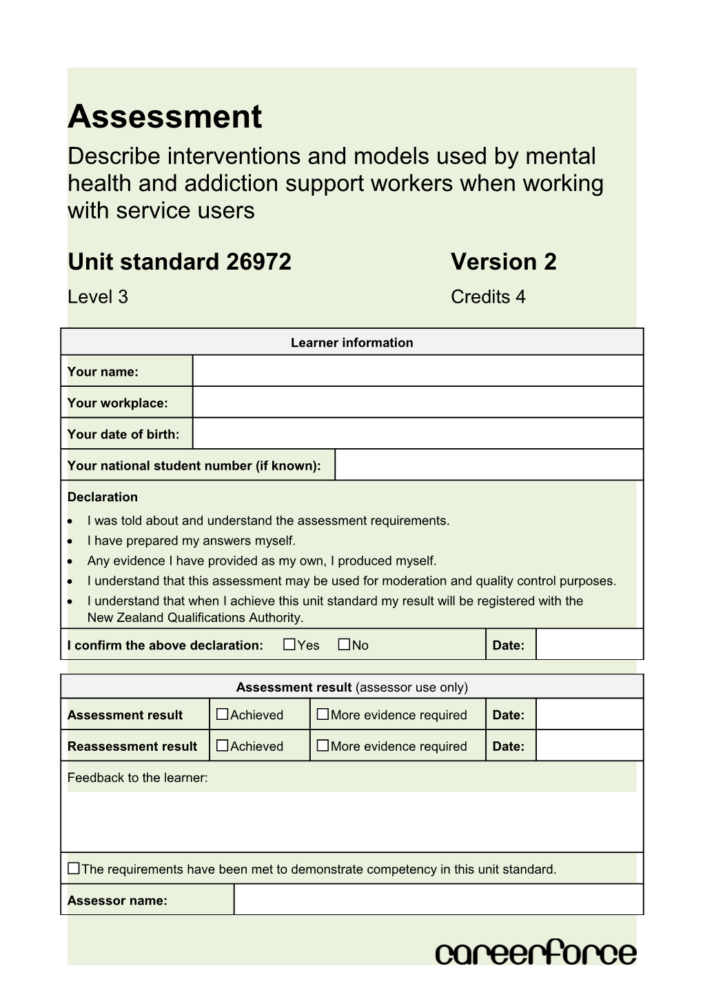 Describe Interventions and Models Used by Mental Health and Addiction Support Workers When