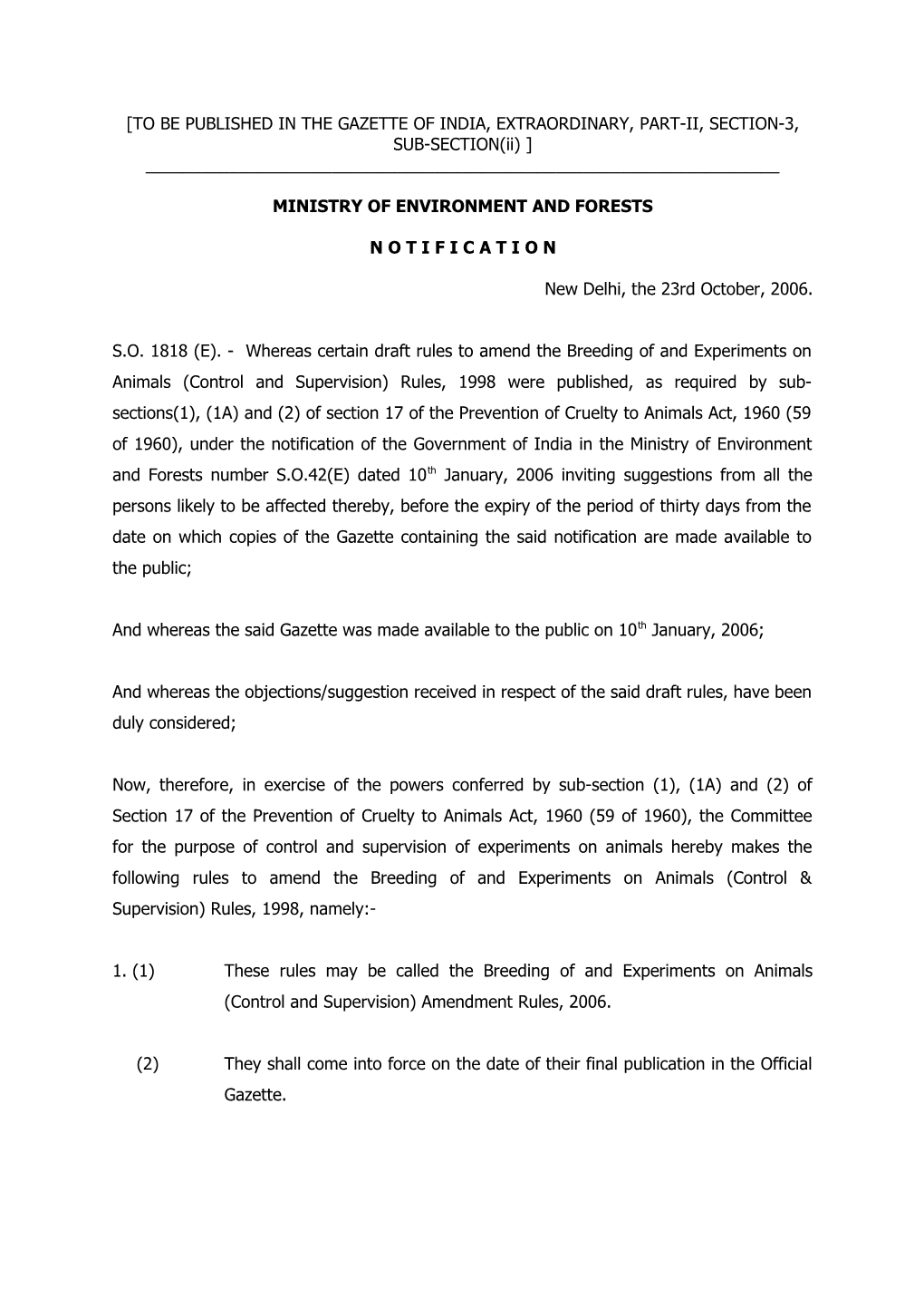 TO BE PUBLISHED in PART-II, SECTION-3, SUB-SECTION(Ii) of the EXTRAORDINARY GAZETTE of INDIA