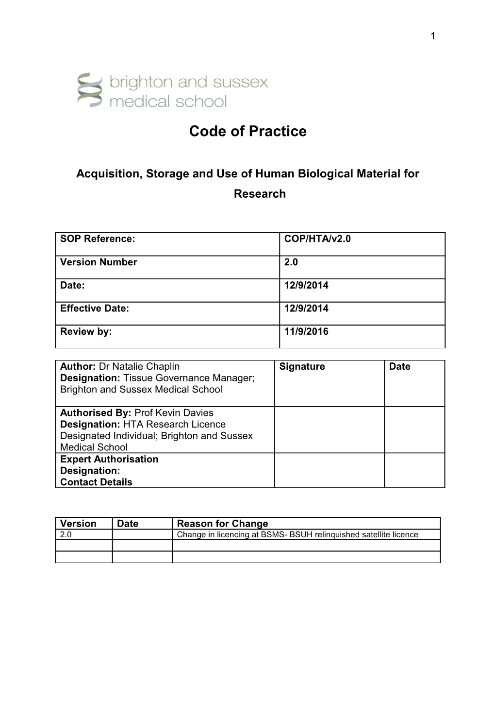 Acquisition, Storage and Use of Human Biological Material for Research