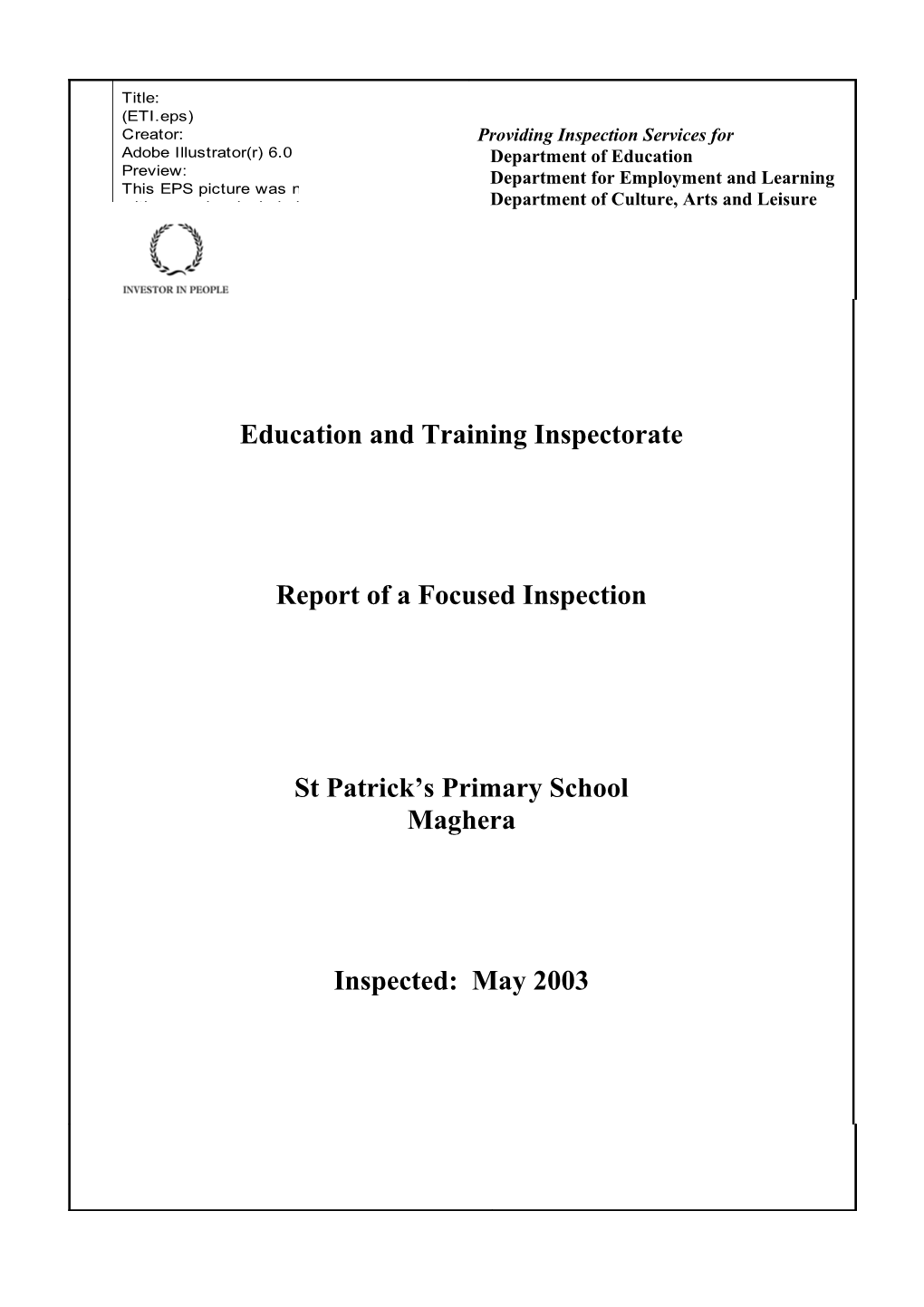 Report of a Focused Inspection of St Patrick's Primary School Maghera May 2003