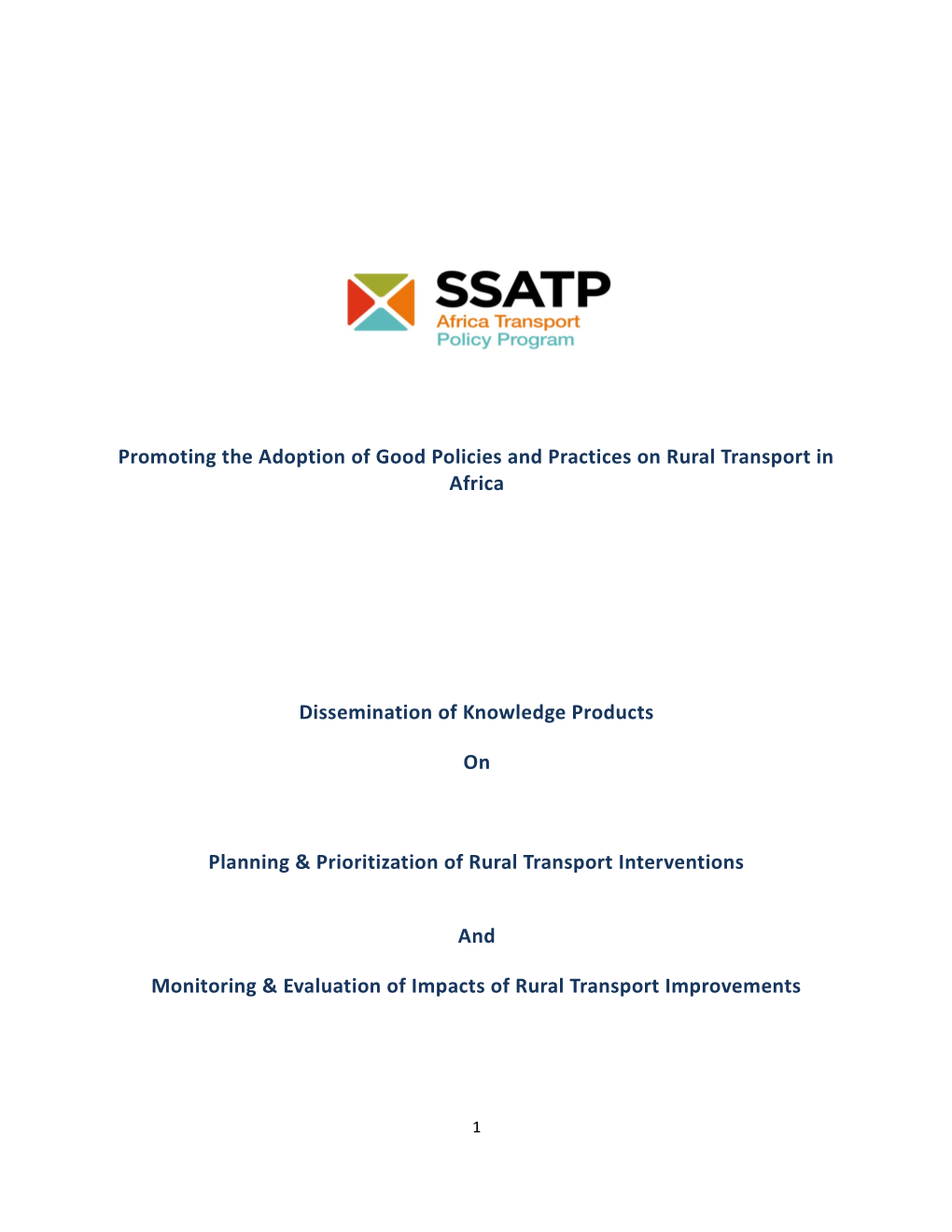 SSATP Promoting the Adoption of Good Policies and Practices on Rural Transport in Africa